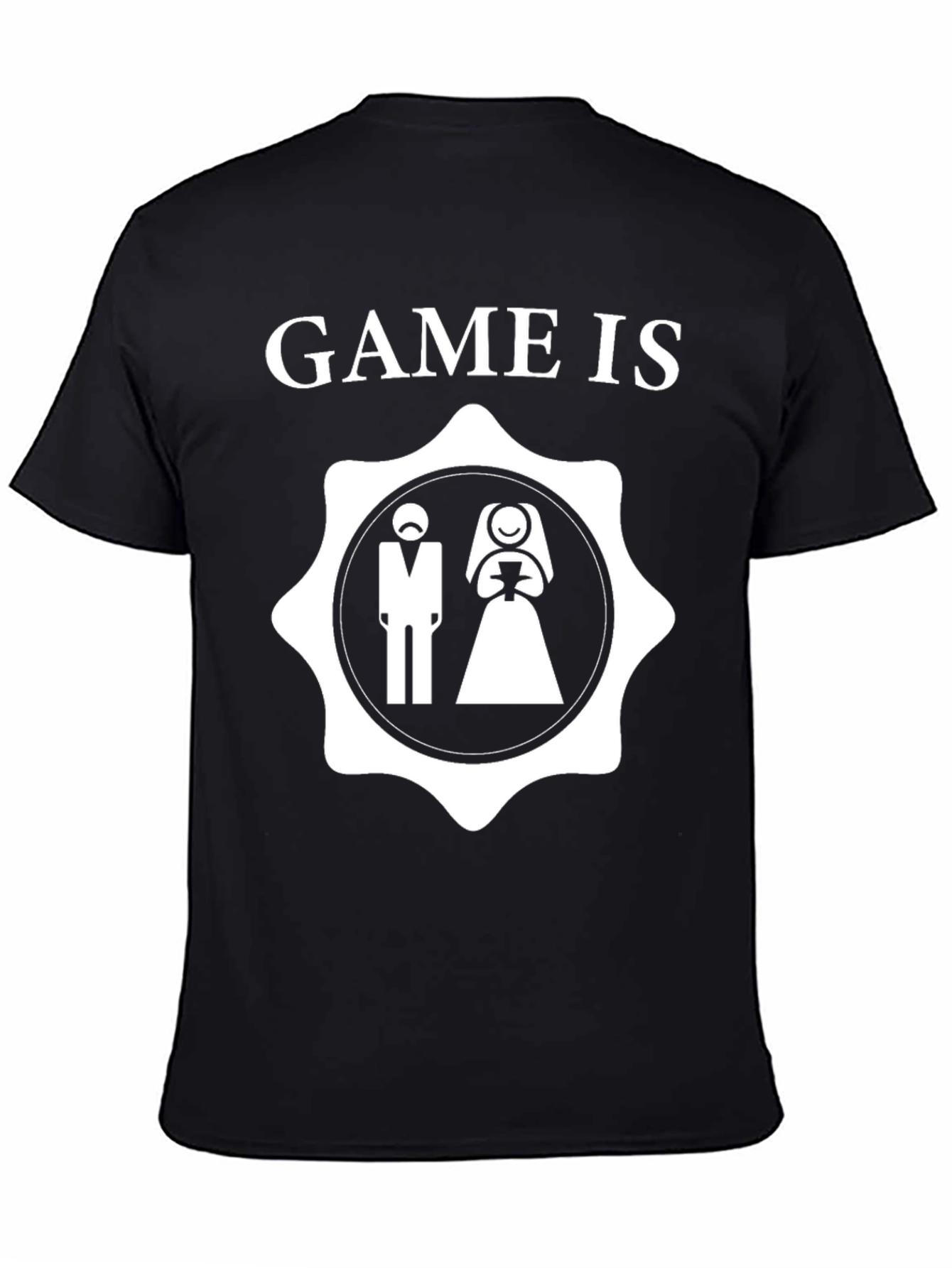 Game Is Over Groom and Bride T-Shirt