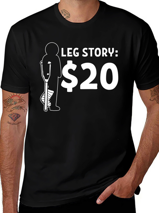 Leg Story $20 Graphic T-Shirt
