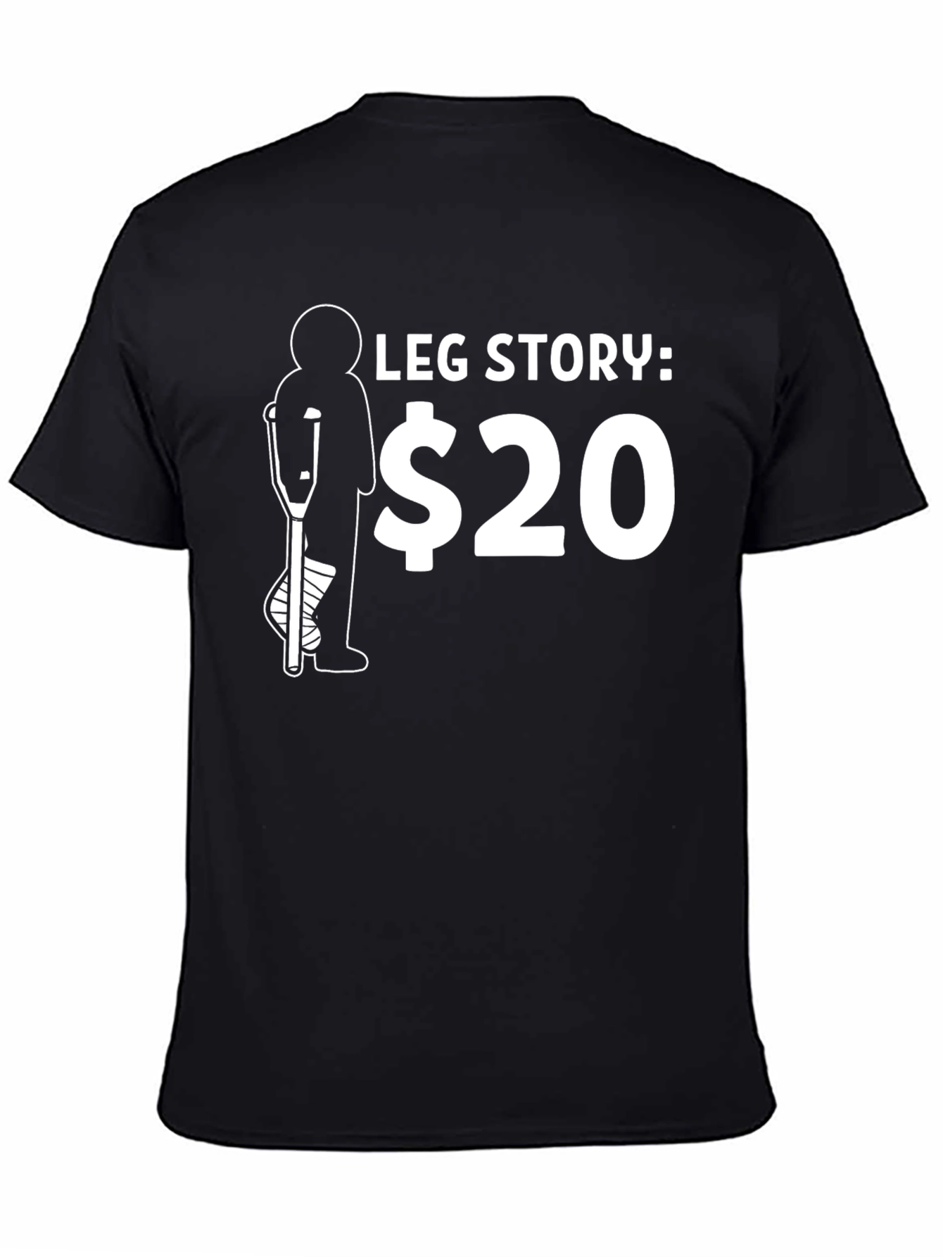 Leg Story $20 Graphic T-Shirt