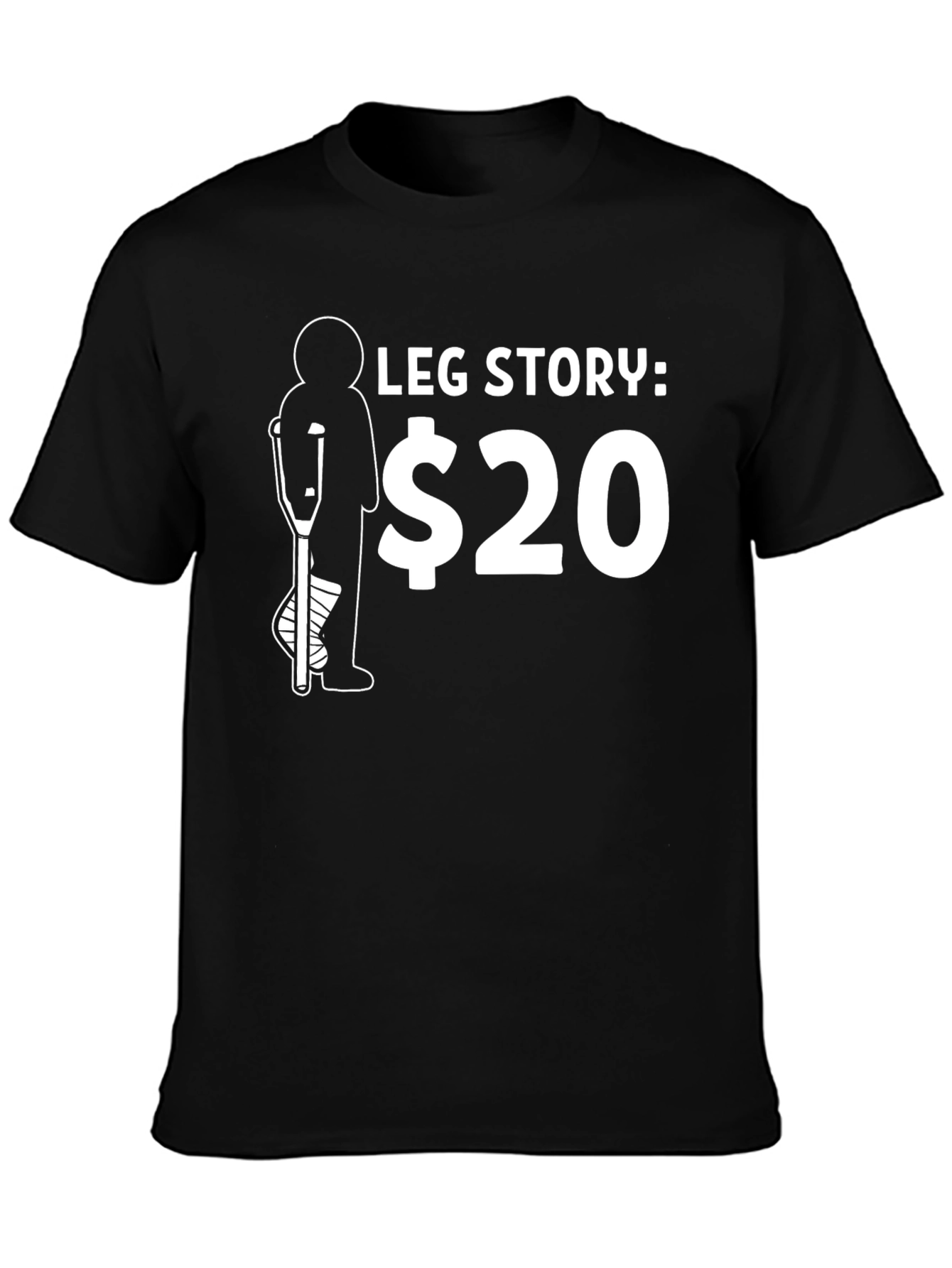 Leg Story $20 Graphic T-Shirt