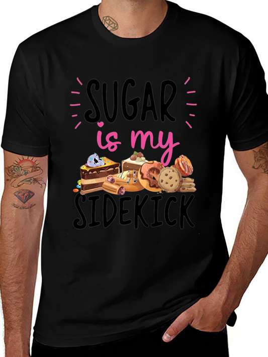 Sugar is my Sidekick T-Shirt