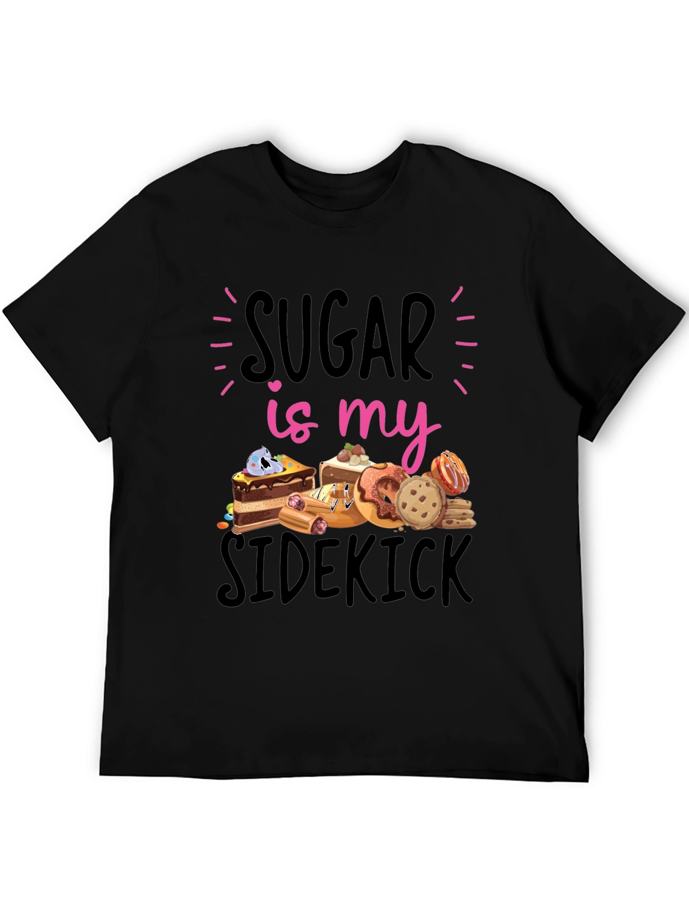 Sugar is my Sidekick T-Shirt