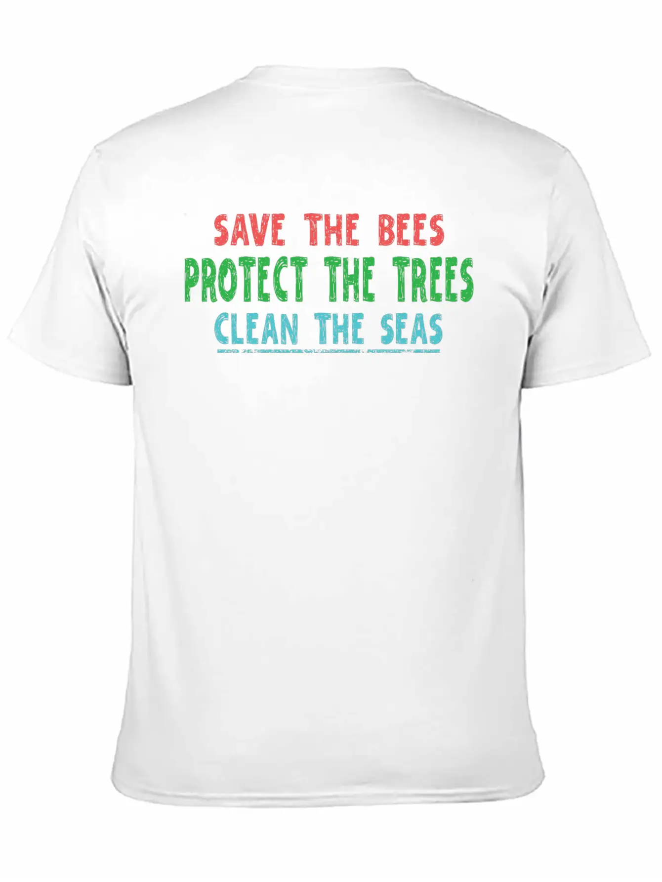 Save The Bees Protect The Trees Clean The Seas Unisex Casual T-Shirt – Clean Design For Daily Comfort