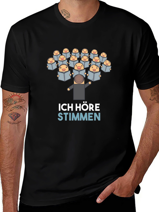 Ich Hore Stimmen Choir T-Shirt - Unique Graphic Tee