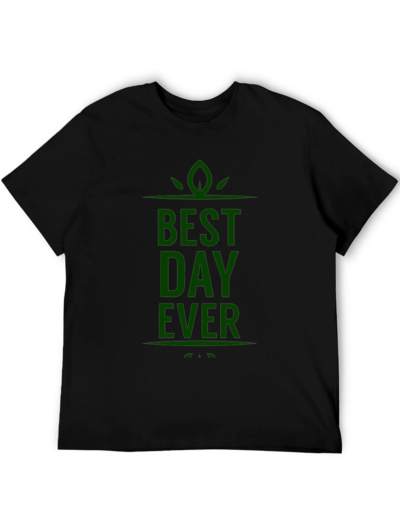 Best Day Ever T-Shirt - Black Cotton Graphic Tee