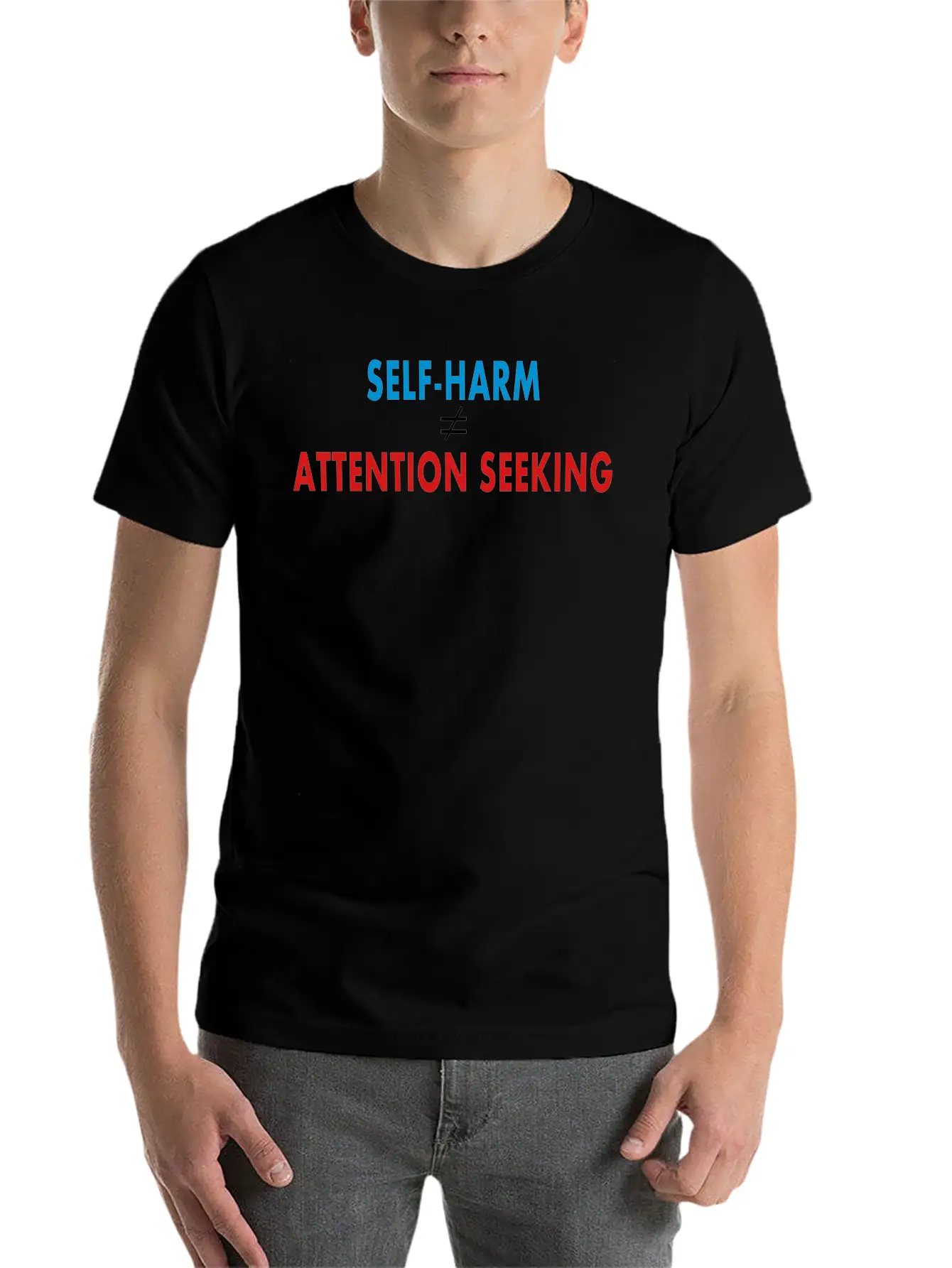 Self-Harm VS Attention Seeking Unisex Casual T-Shirt – Clean Design For Daily Comfort