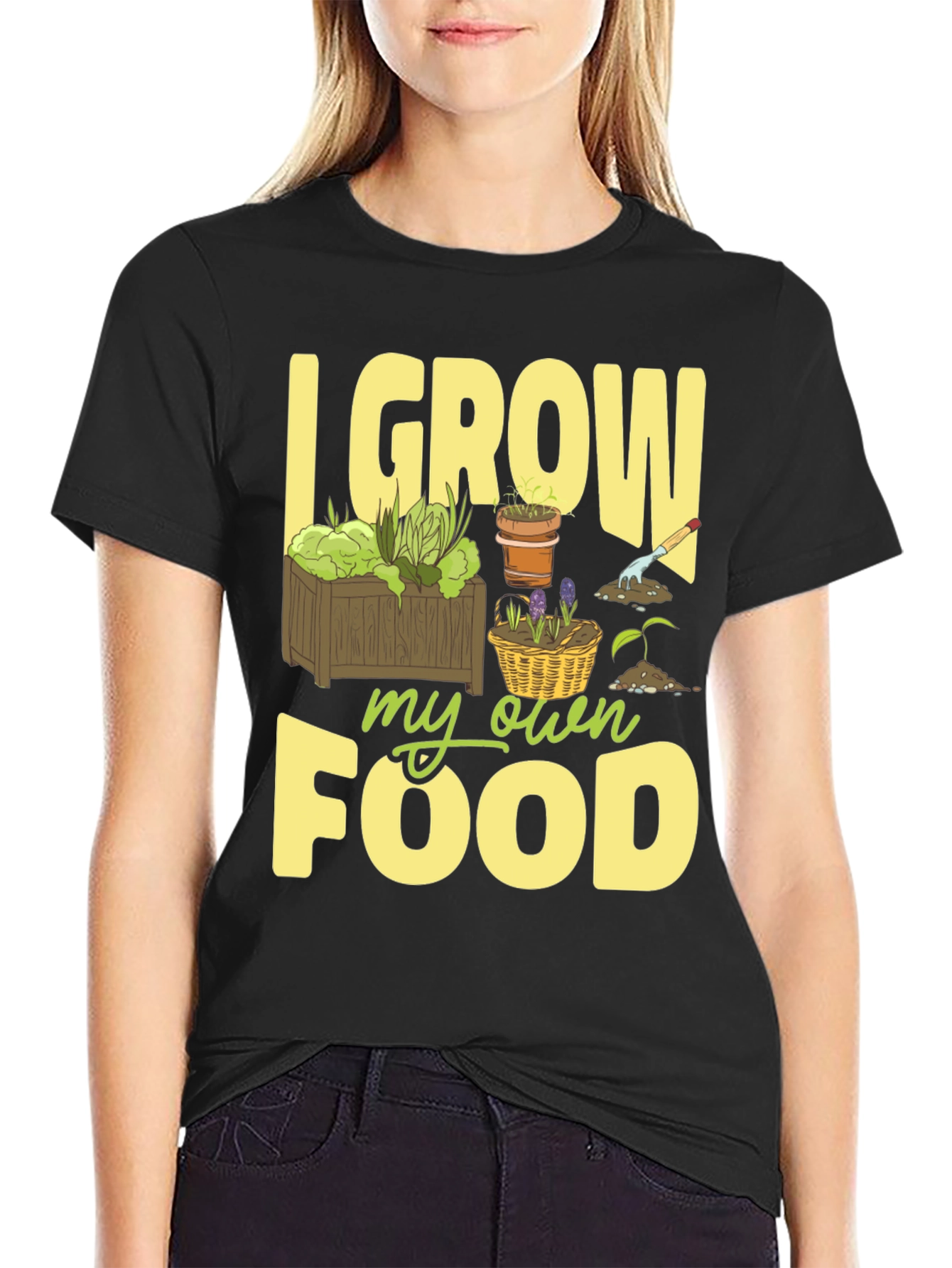 I Grow My Own Food Gardening T-Shirt