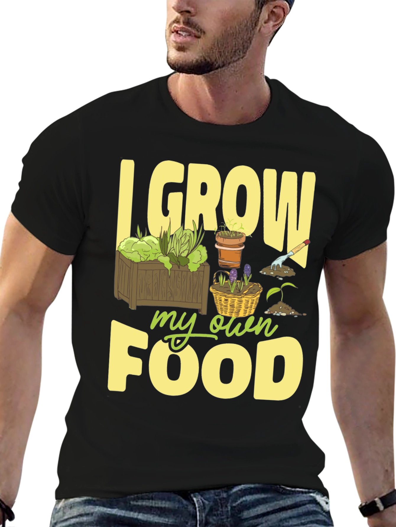 I Grow My Own Food Gardening T-Shirt