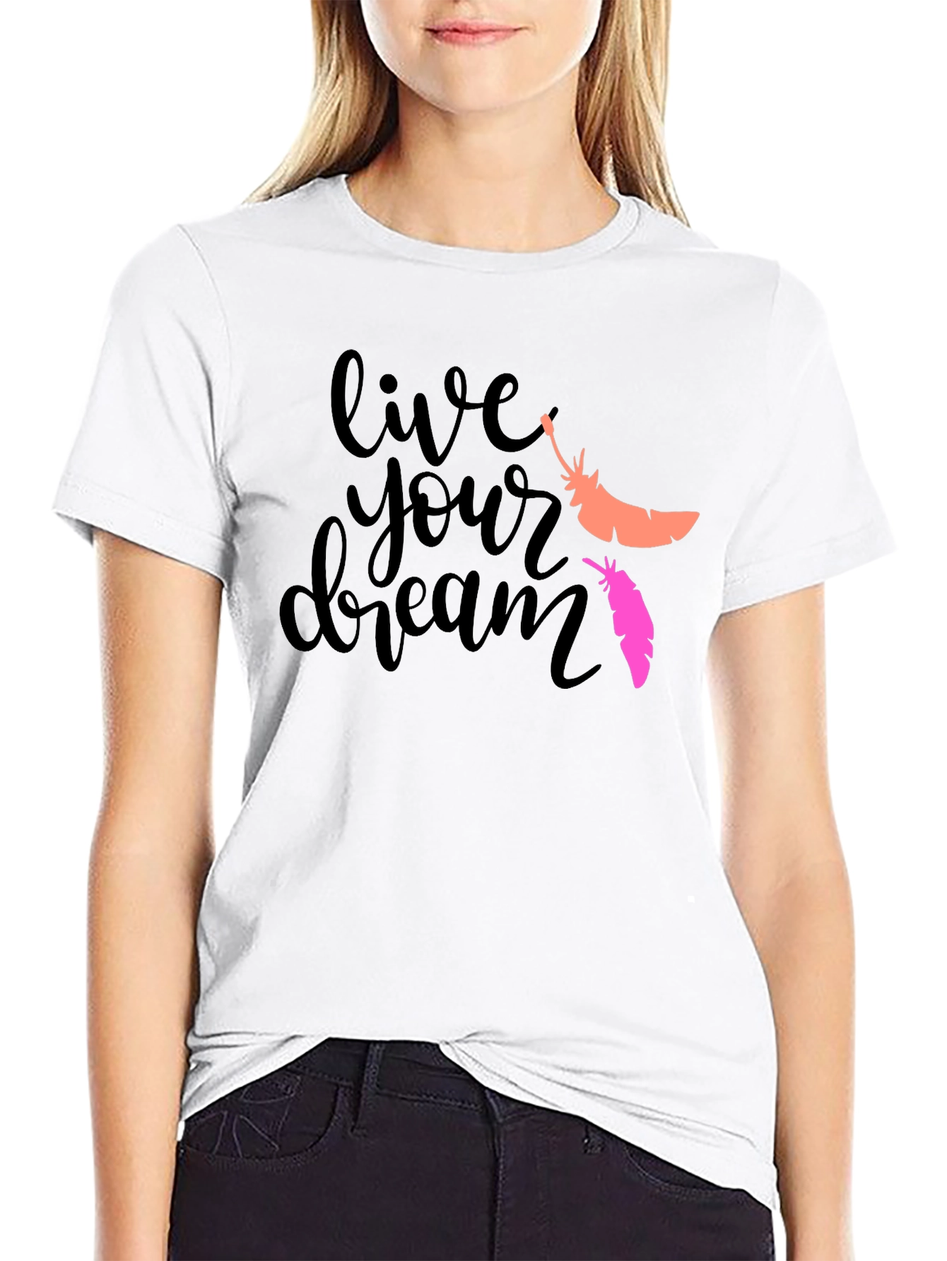 Live Your Dream T-Shirt: Feather Graphic
