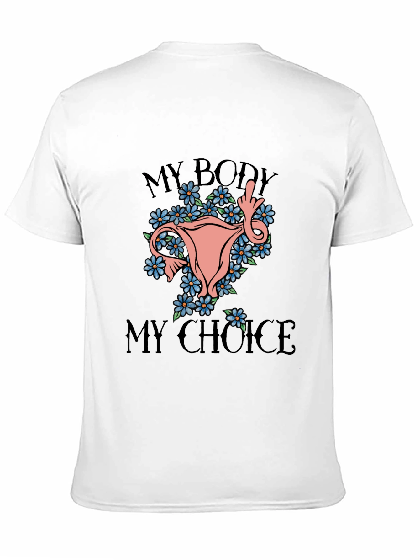 My Body My Choice Graphic Tee