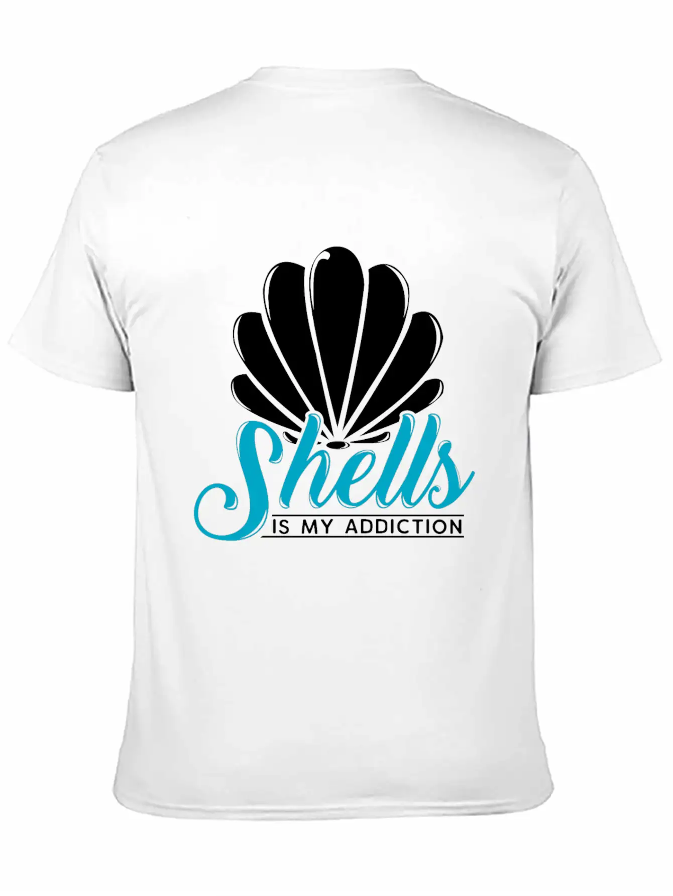 Shells Is My Addiction Sea Ocean Gift Unisex Casual T-Shirt – Clean Design For Daily Comfort