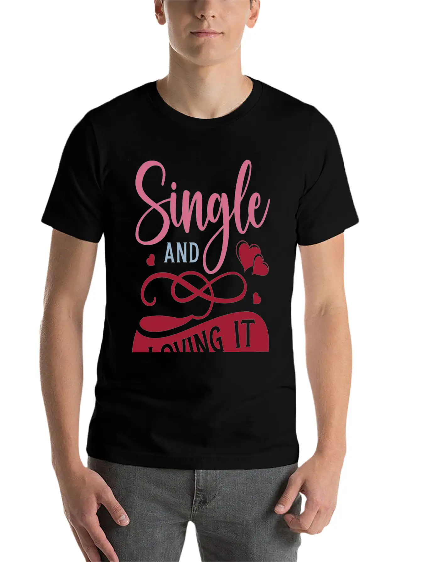 Single And Loving It Unisex Casual T-Shirt – Clean Design For Daily Comfort