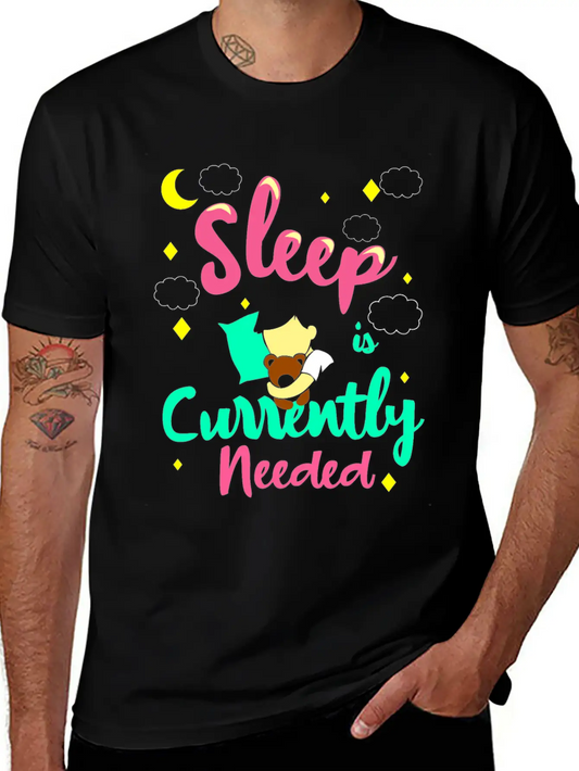 Sleep Is Currently Needed Unisex Casual T-Shirt – Clean Design For Daily Comfort