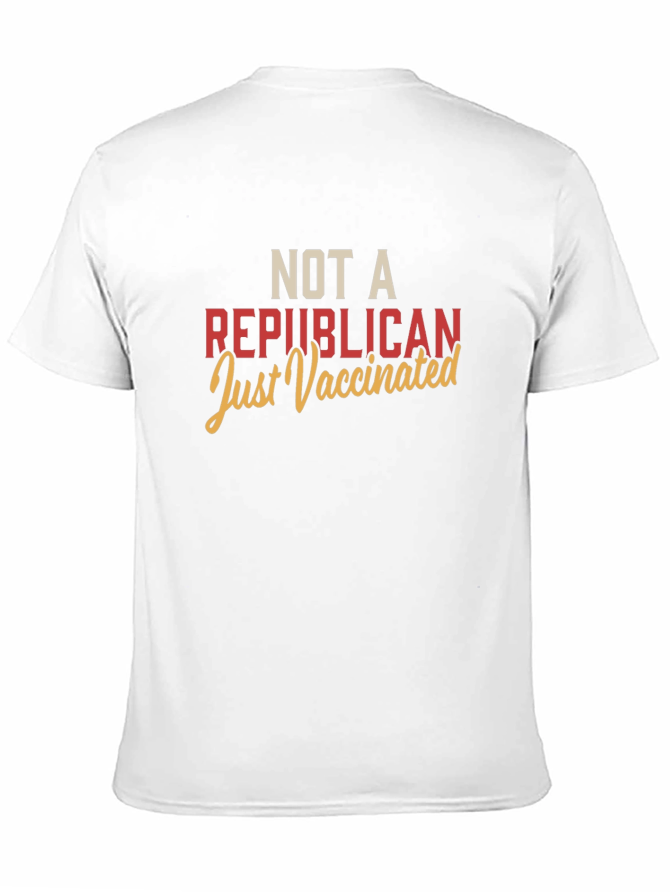 Not A Republican Just Vaccinated Black Tee