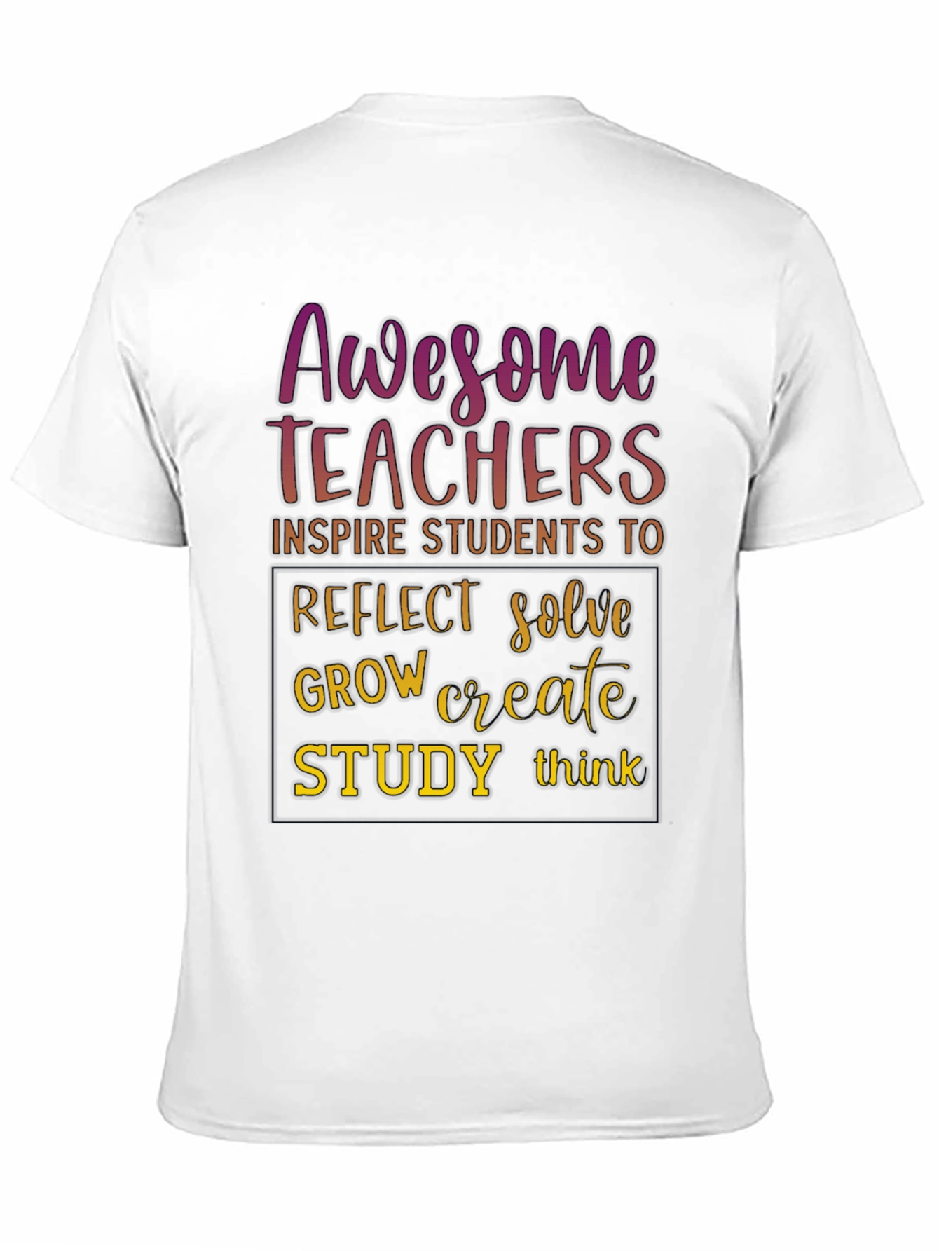 Awesome Teachers T-Shirt - Inspire Reflect Grow