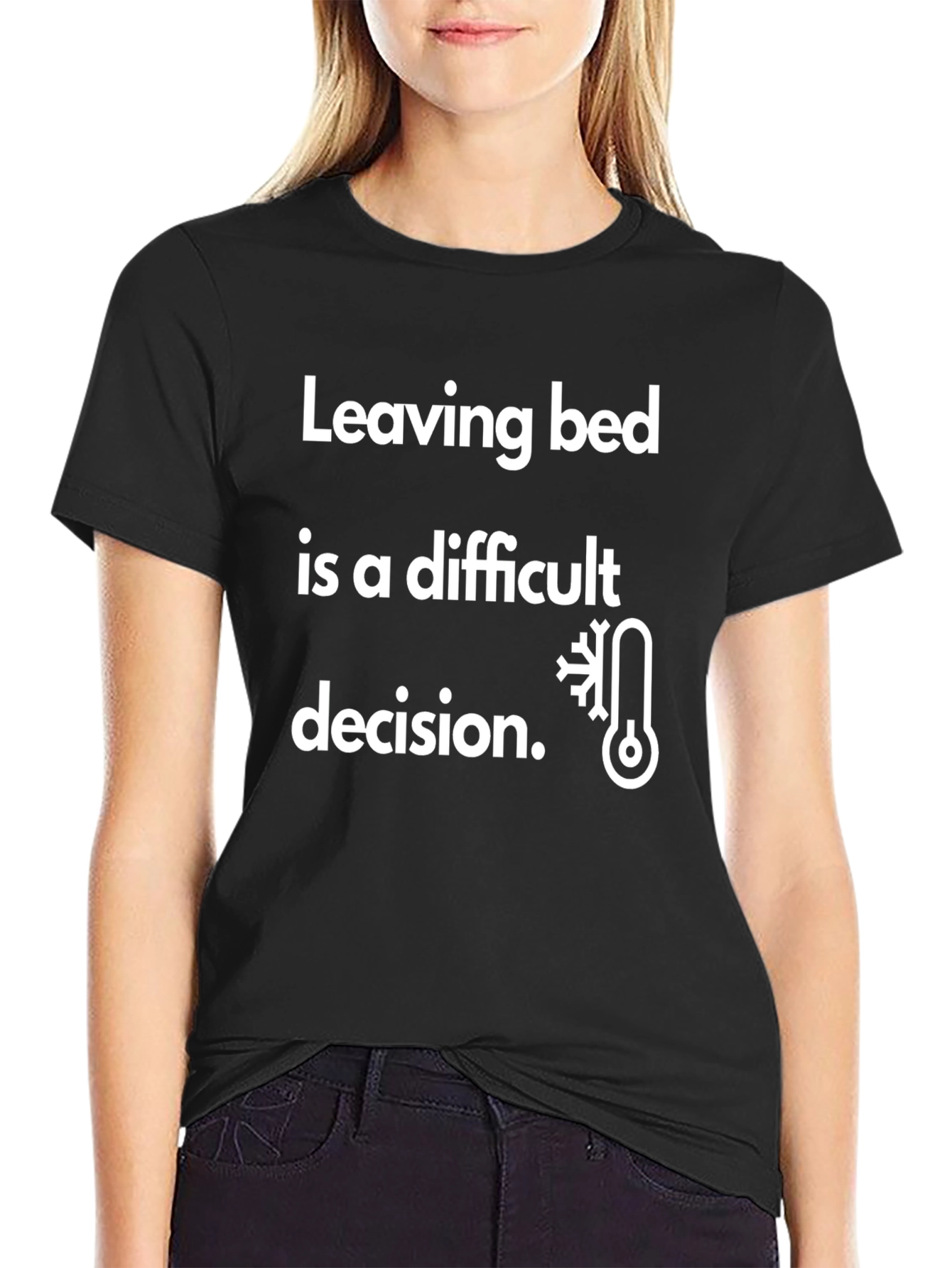 Funny Cold Weather T-Shirt - Leaving Bed is Difficult