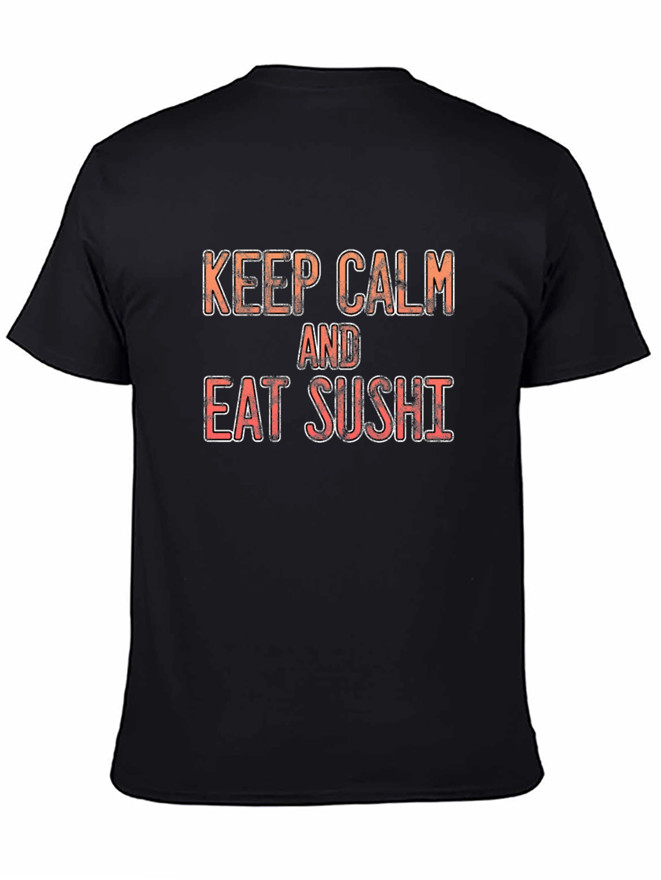 Keep Calm and Eat Sushi Graphic Tee