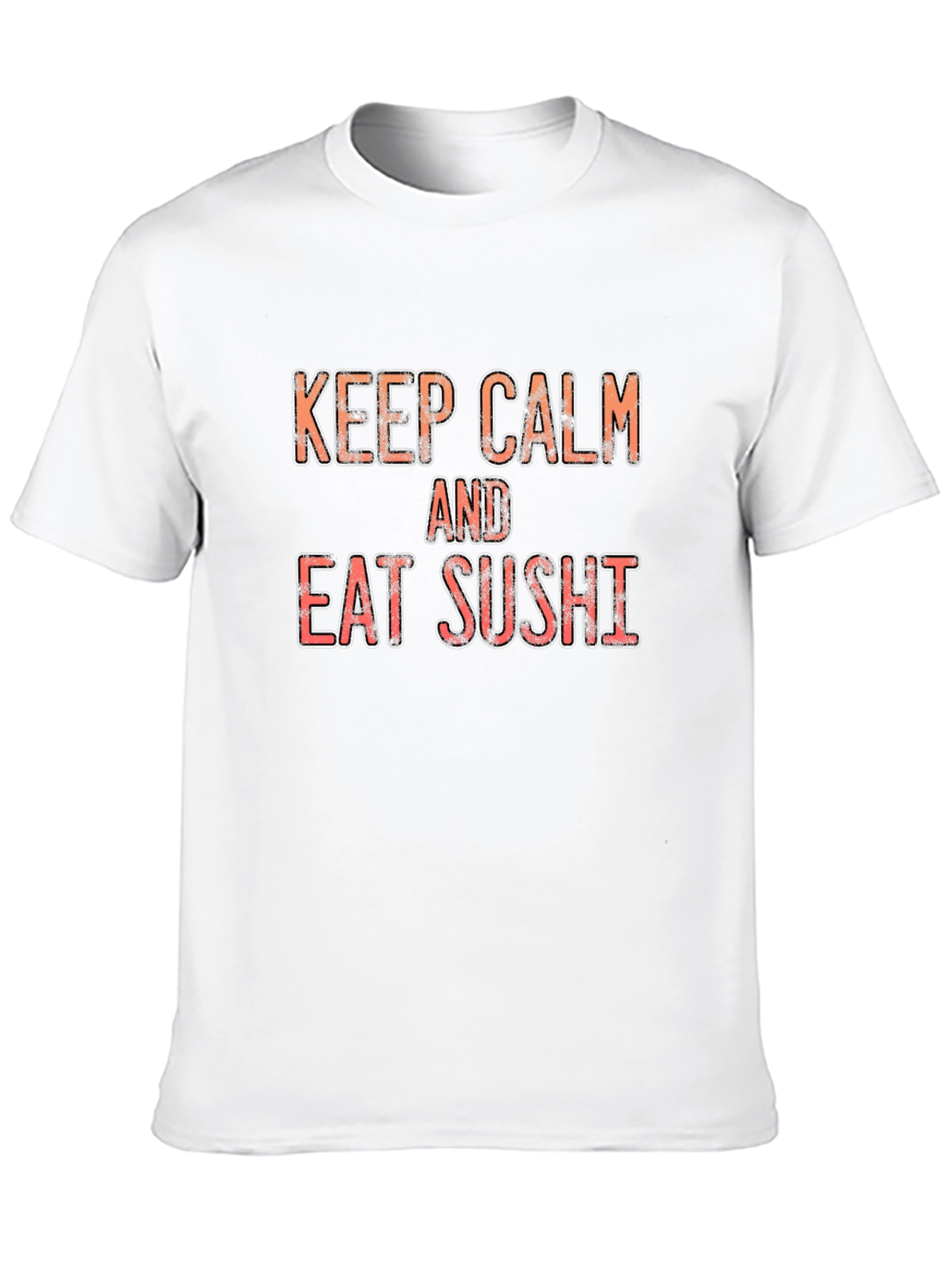 Keep Calm and Eat Sushi Graphic Tee