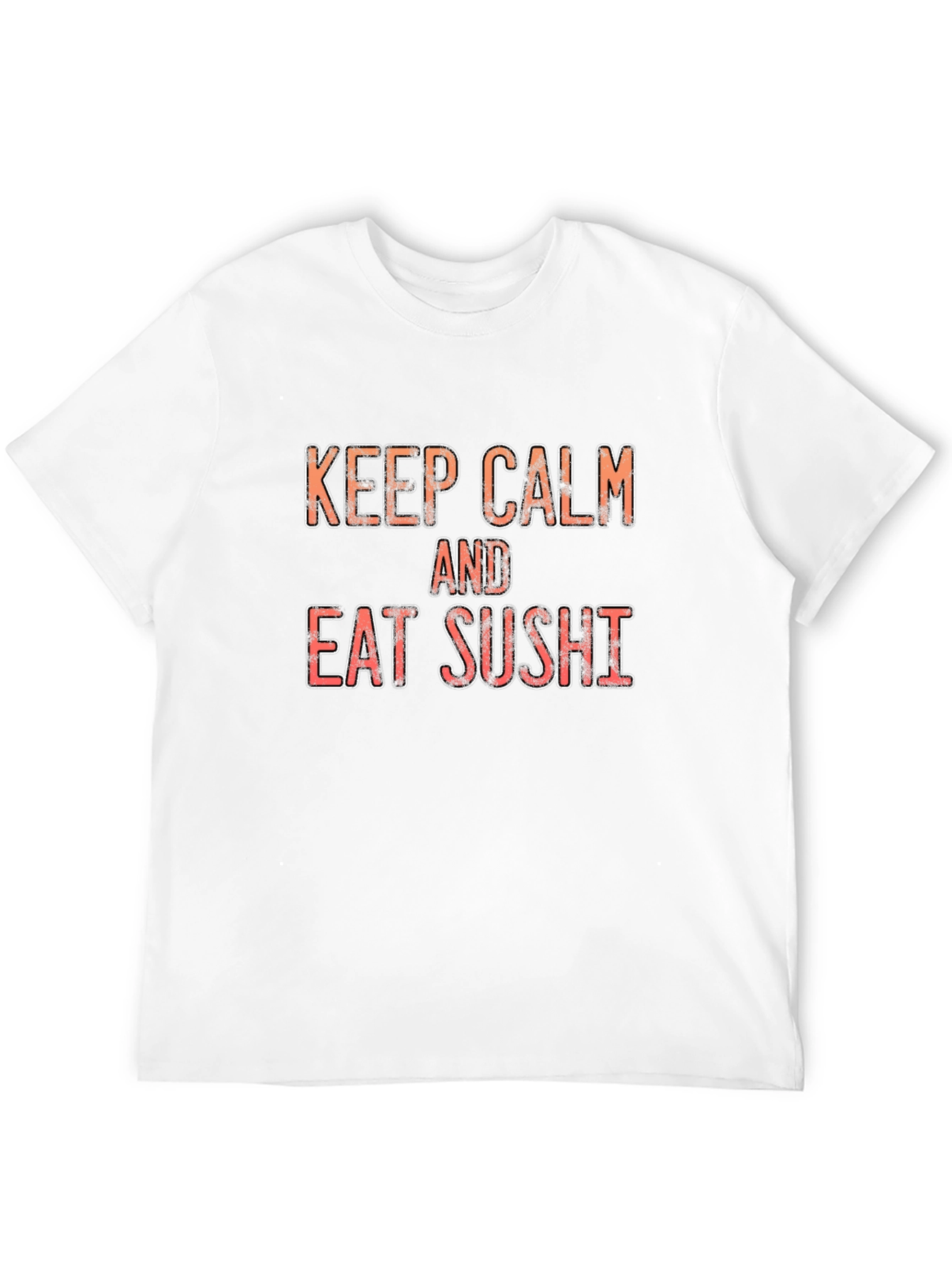 Keep Calm and Eat Sushi Graphic Tee