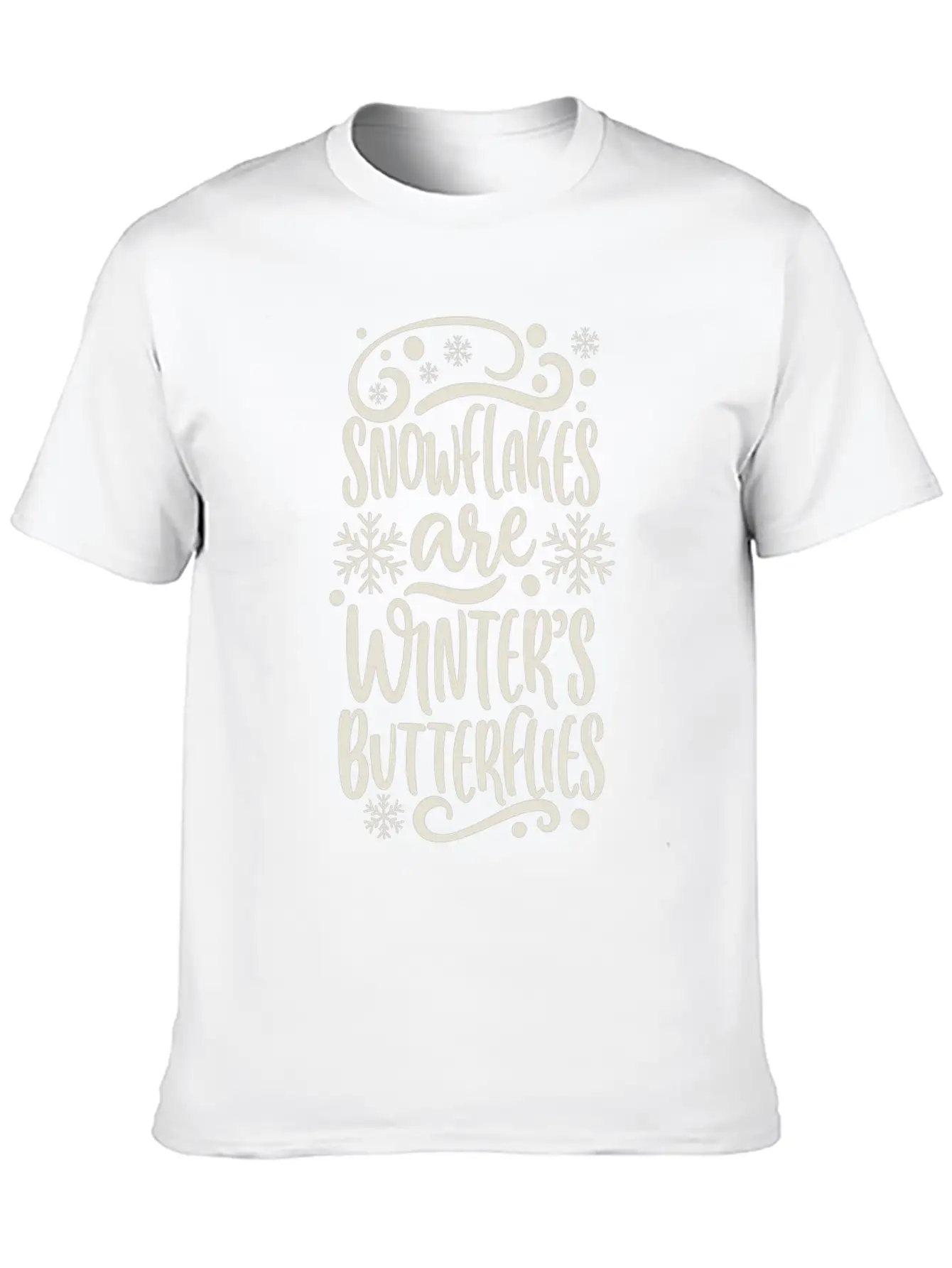 Snowflakes Are Winters Butterflies Saying Quote Unisex Casual T-Shirt – Clean Design For Daily Comfort