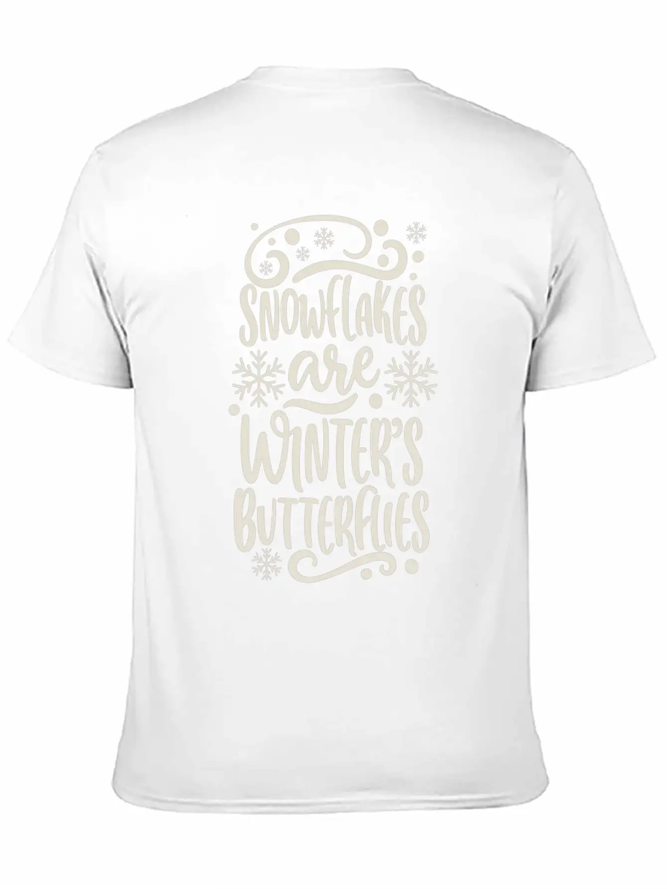 Snowflakes Are Winters Butterflies Saying Quote Unisex Casual T-Shirt – Clean Design For Daily Comfort