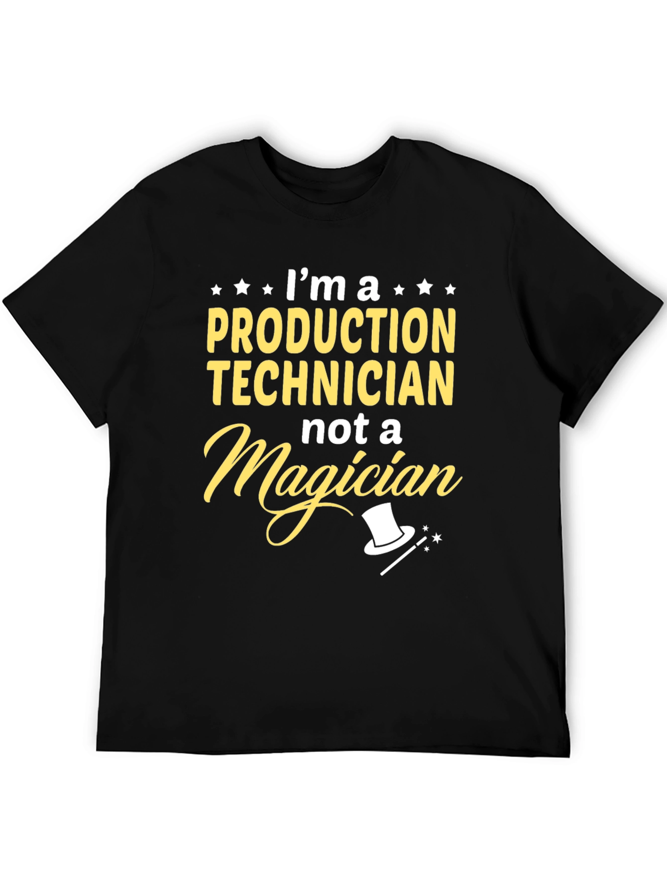 Production Technician T-Shirt - Not a Magician
