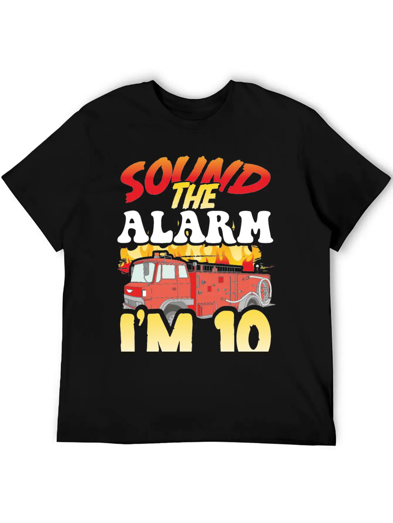 Sound The Alarm I'm 10 Little Firefighter 10th Unisex Casual T-Shirt – Clean Design For Daily Comfort