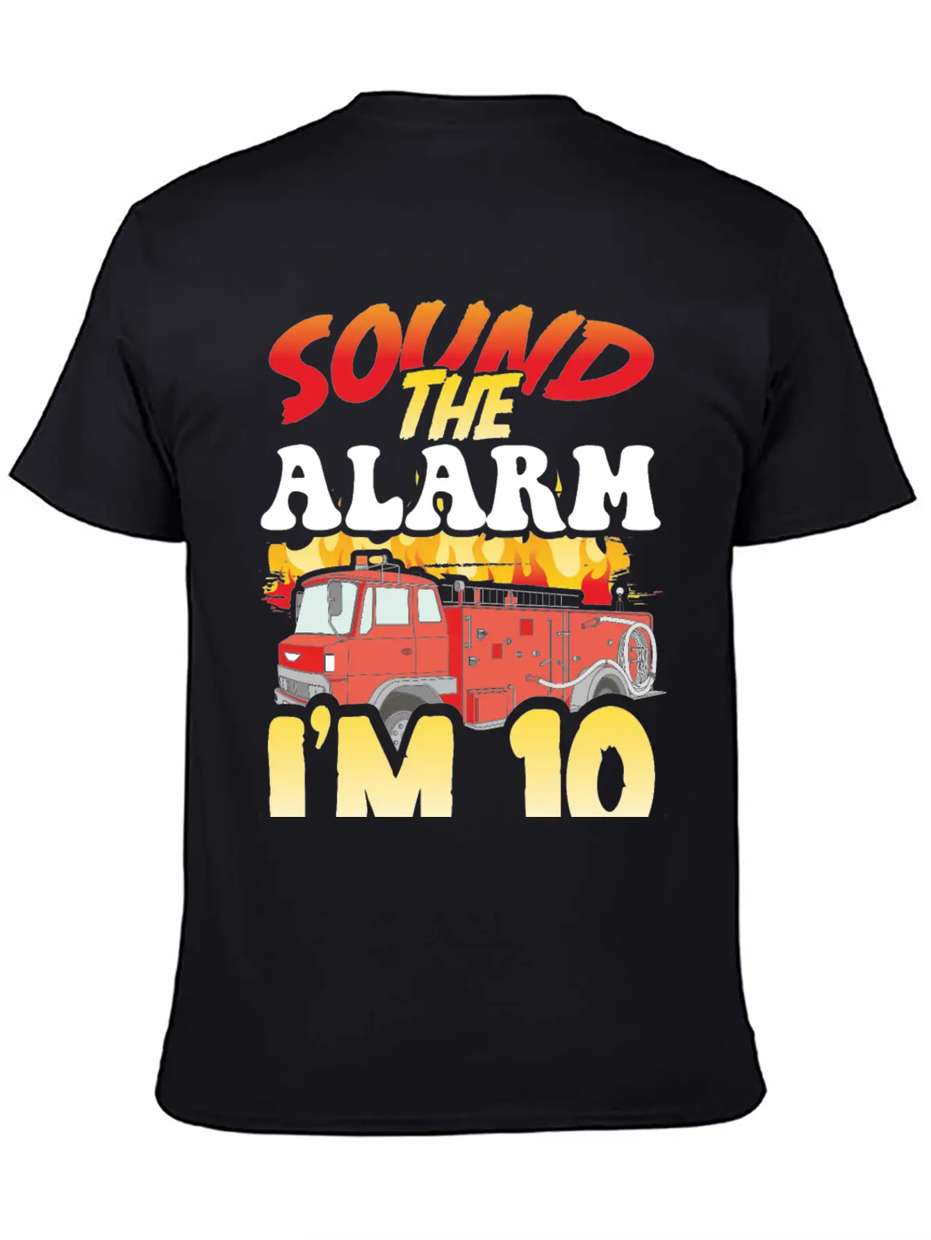 Sound The Alarm I'm 10 Little Firefighter 10th Unisex Casual T-Shirt – Clean Design For Daily Comfort