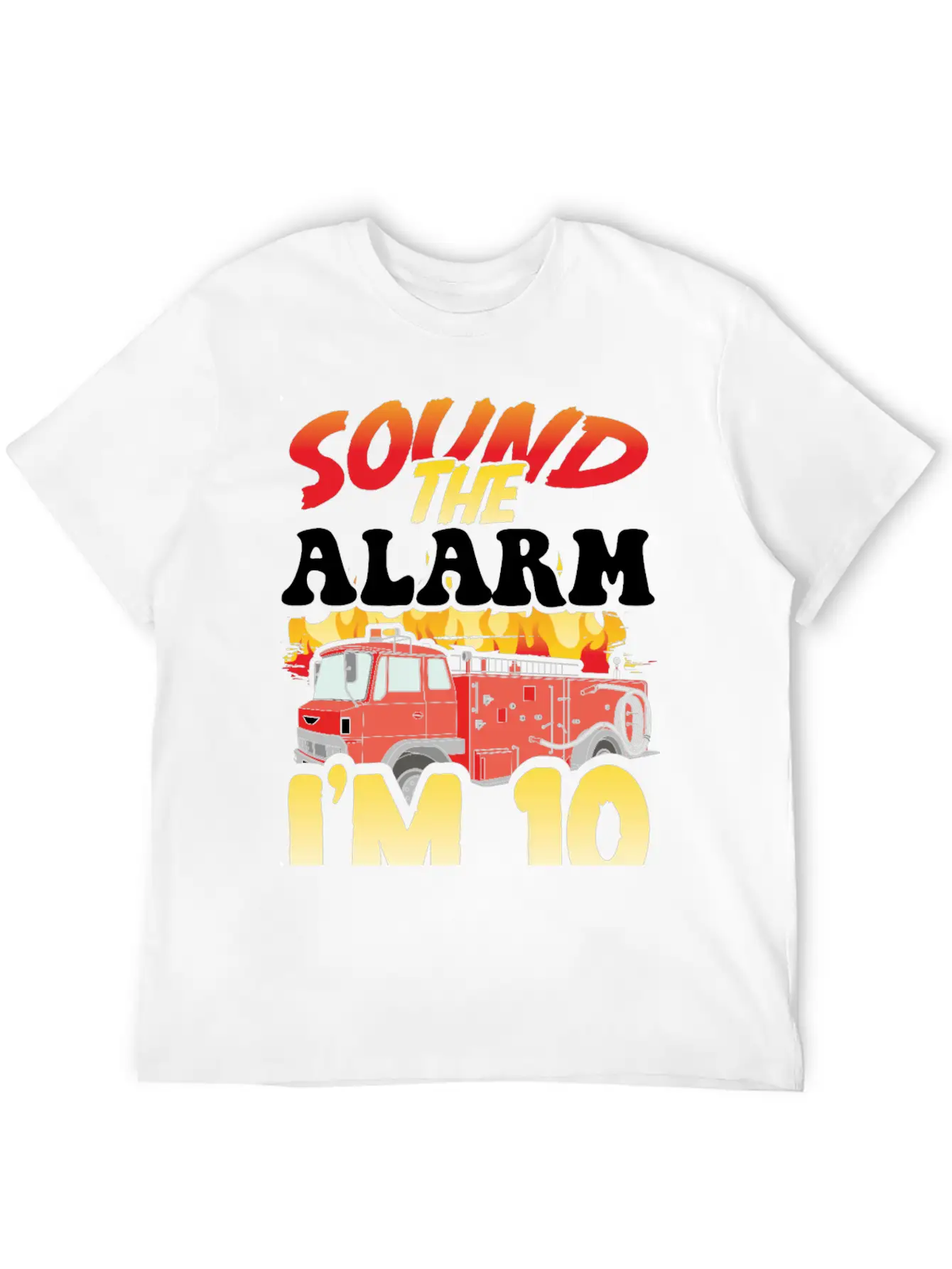 Sound The Alarm I'm 10 Little Firefighter 10th Unisex Casual T-Shirt – Clean Design For Daily Comfort