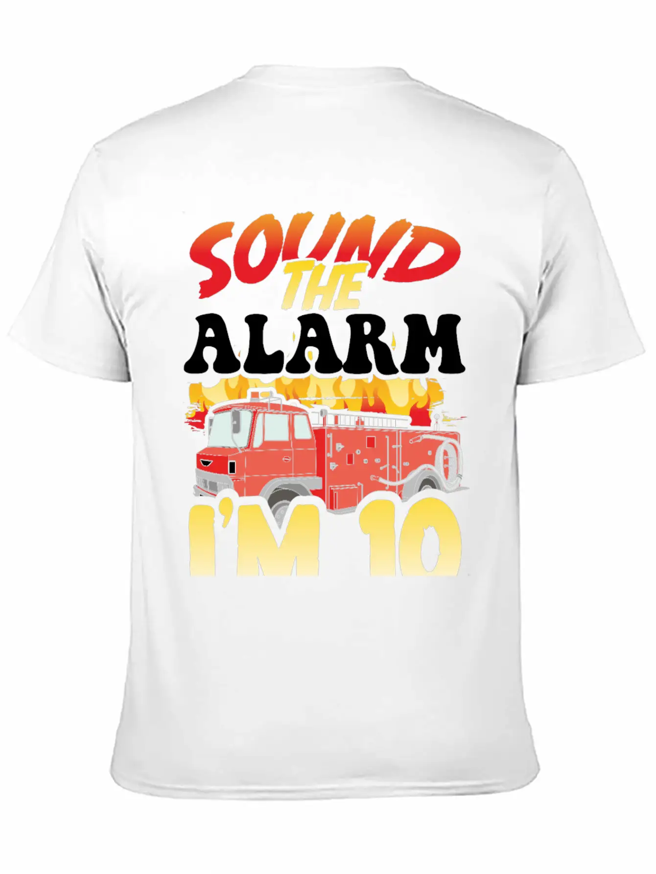 Sound The Alarm I'm 10 Little Firefighter 10th Unisex Casual T-Shirt – Clean Design For Daily Comfort