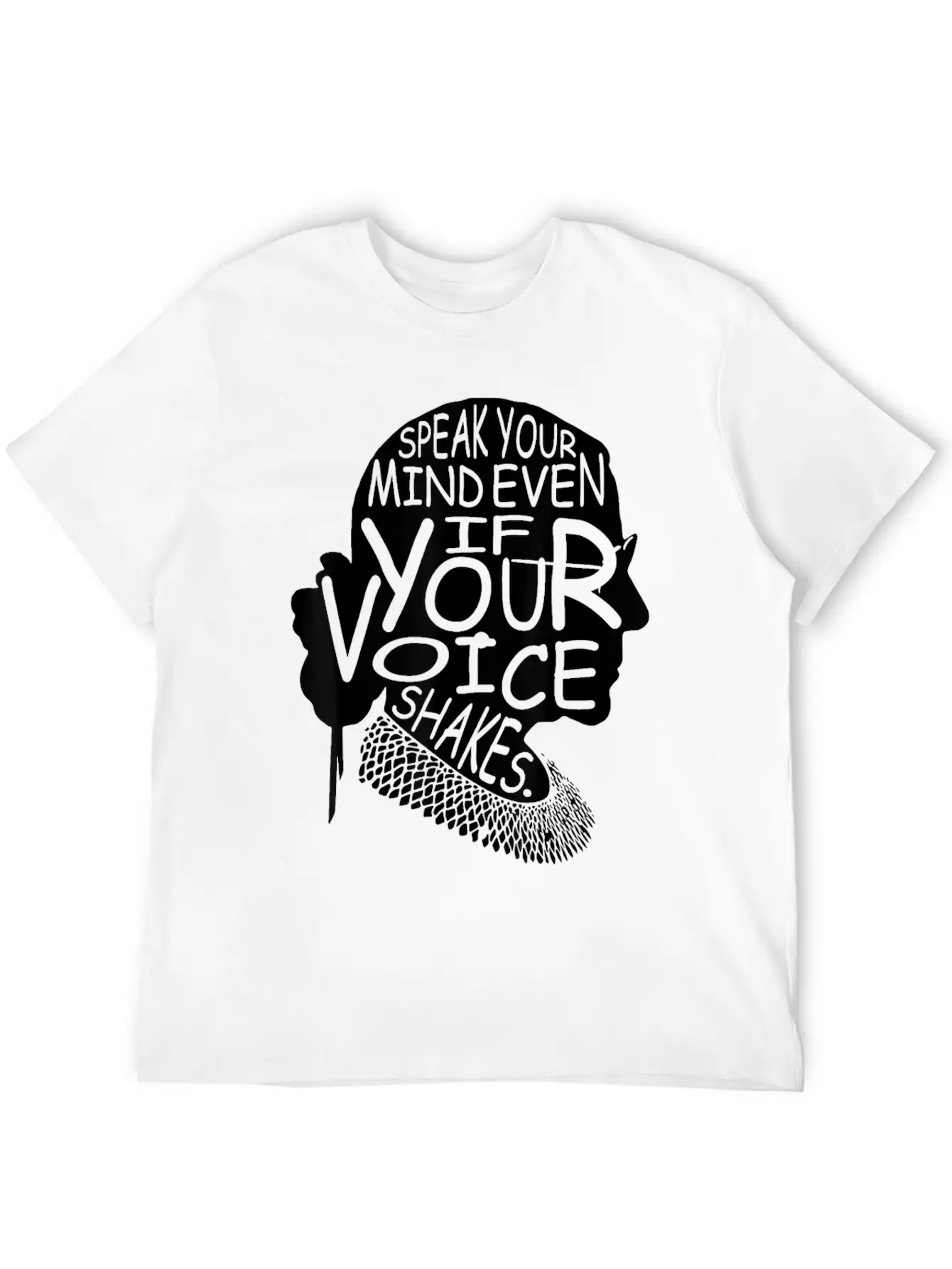 Speak Your Mind Even If Your Voice Shakes T Shirt Unisex Casual T-Shirt – Clean Design For Daily Comfort