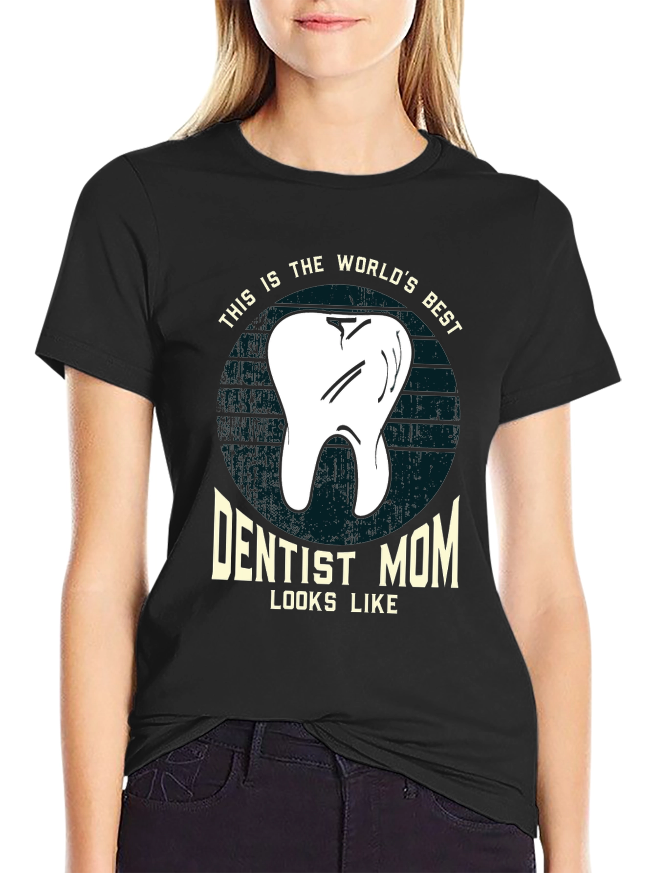 Dentist Mom T-Shirt - Worlds Best Design