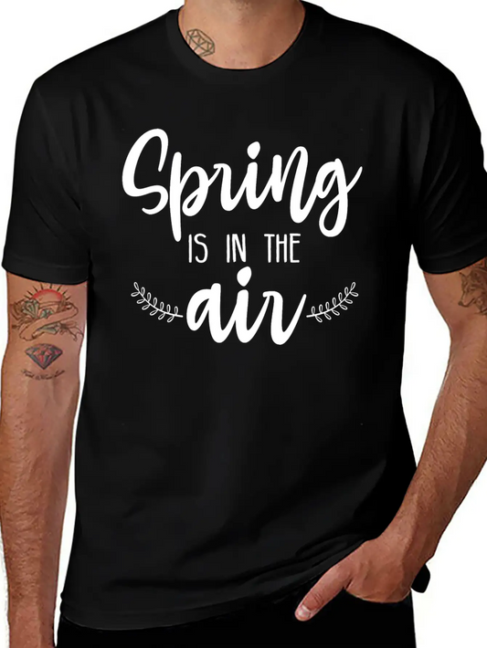 Spring Is In The Air Unisex Casual T-Shirt – Clean Design For Daily Comfort