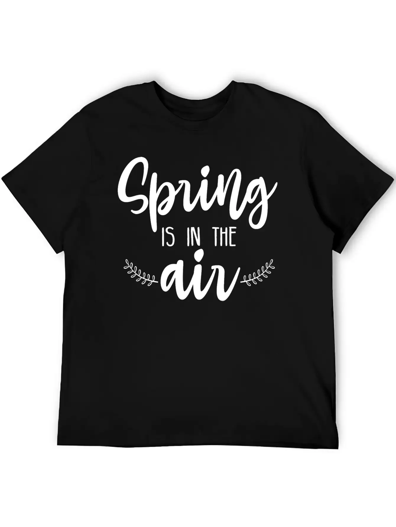 Spring Is In The Air Unisex Casual T-Shirt – Clean Design For Daily Comfort