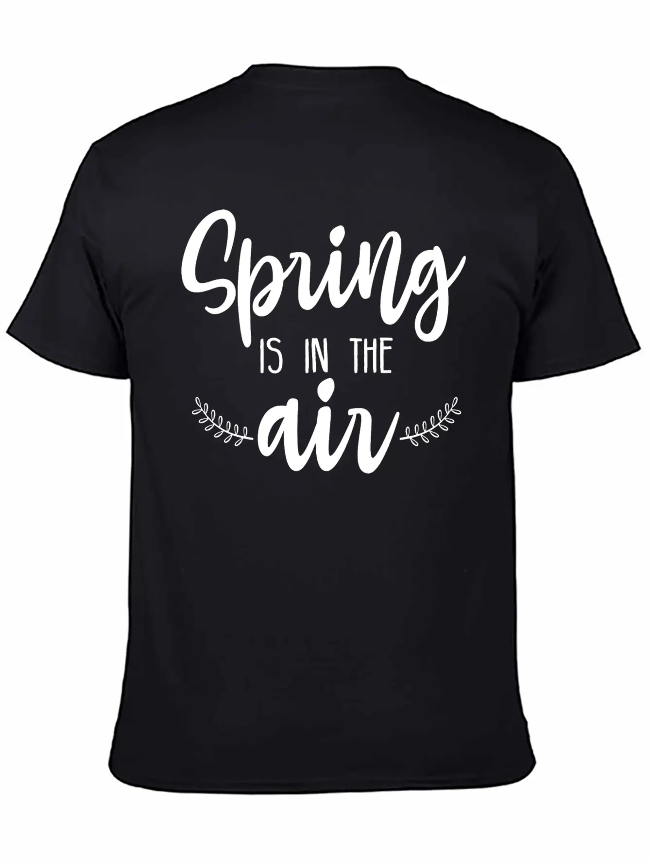 Spring Is In The Air Unisex Casual T-Shirt – Clean Design For Daily Comfort