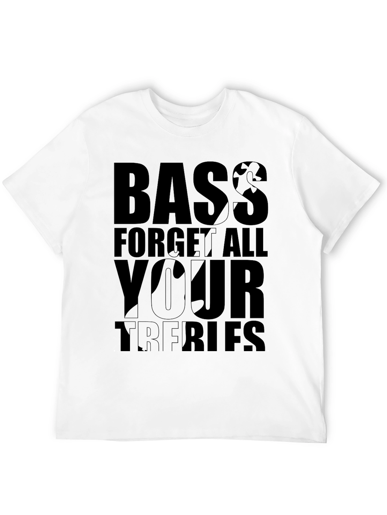 Bass Guitar Forget All Your Troubles Graphic T-Shirt