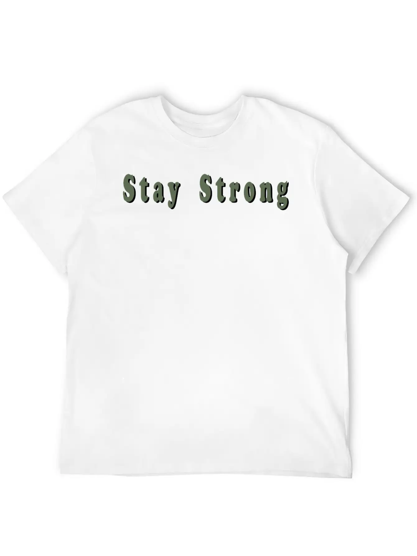 Stay Strong Unisex Casual T-Shirt – Clean Design For Daily Comfort