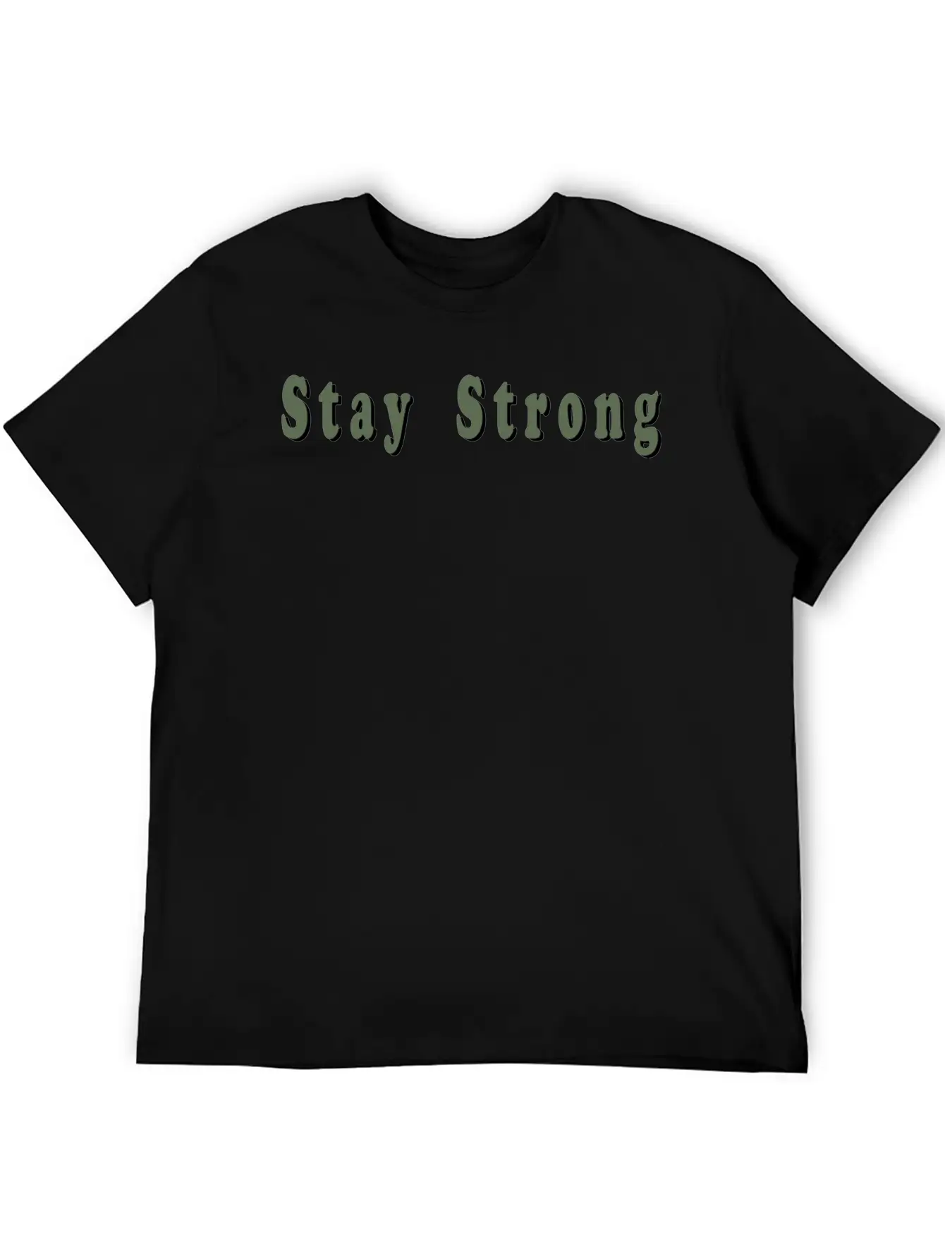 Stay Strong Unisex Casual T-Shirt – Clean Design For Daily Comfort