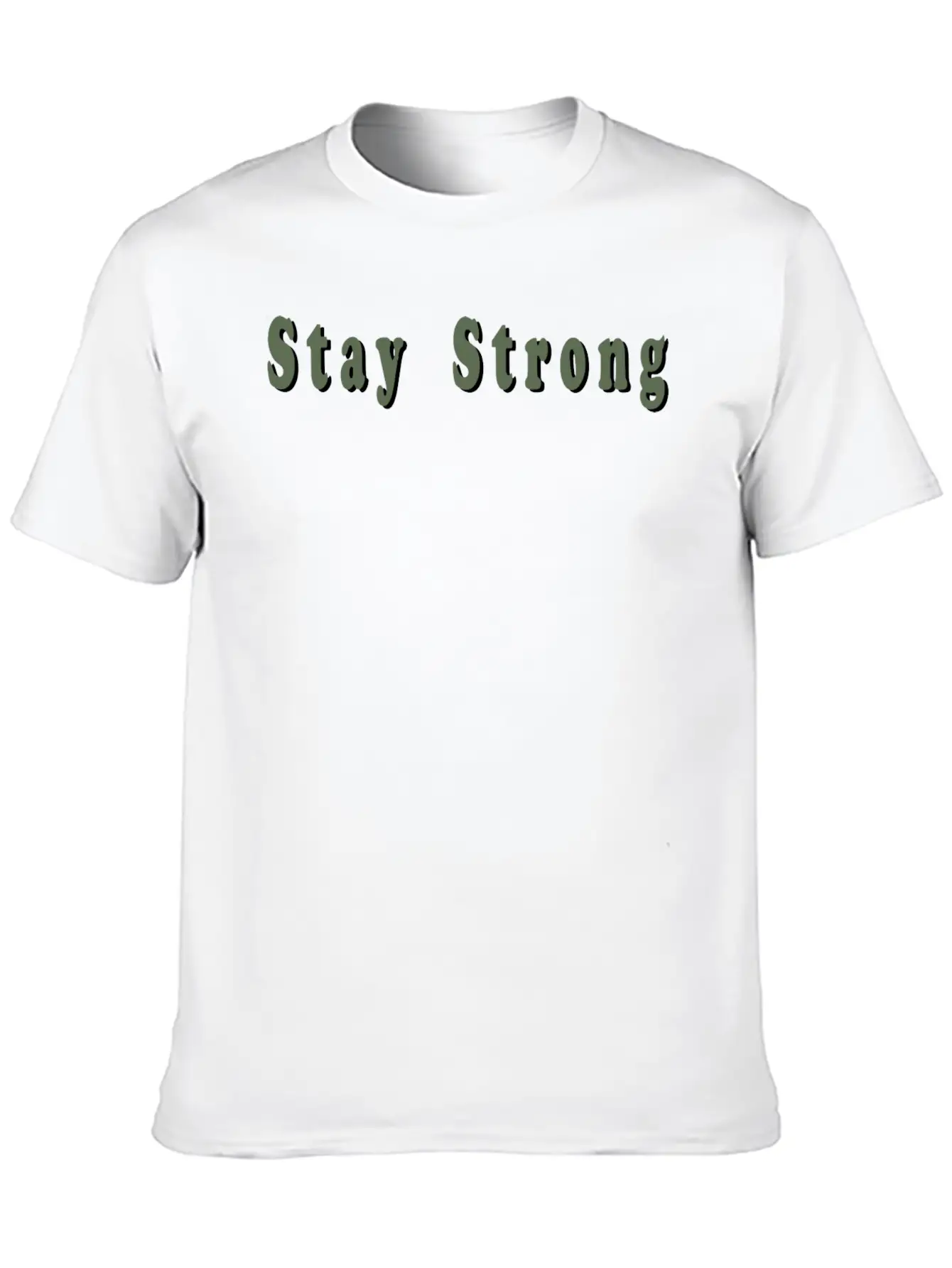 Stay Strong Unisex Casual T-Shirt – Clean Design For Daily Comfort