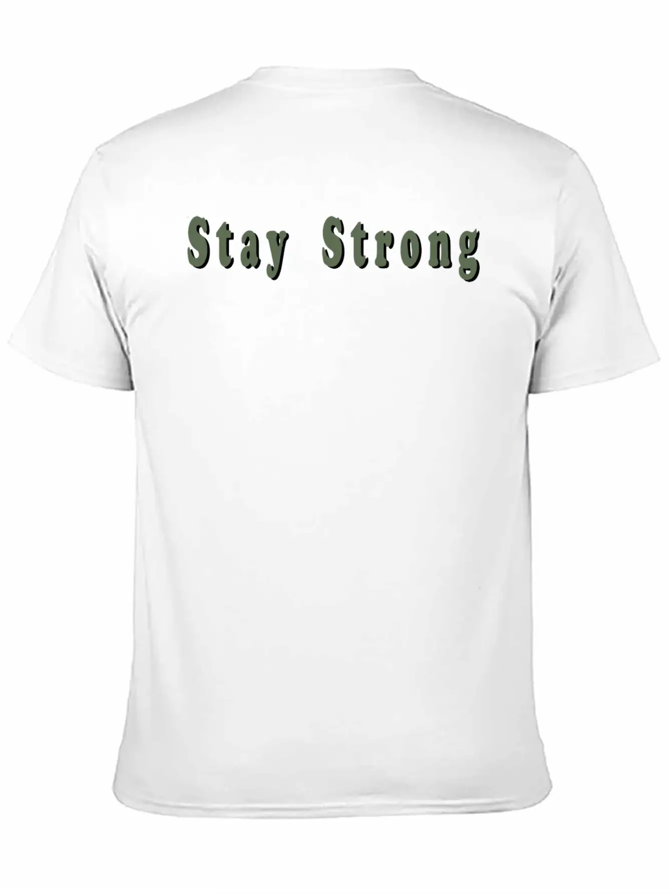 Stay Strong Unisex Casual T-Shirt – Clean Design For Daily Comfort