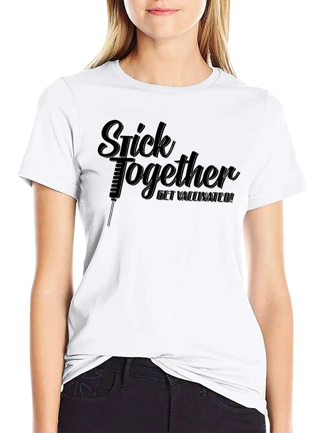 Stick Together Get Vaccinated Unisex Casual T-Shirt – Clean Design For Daily Comfort