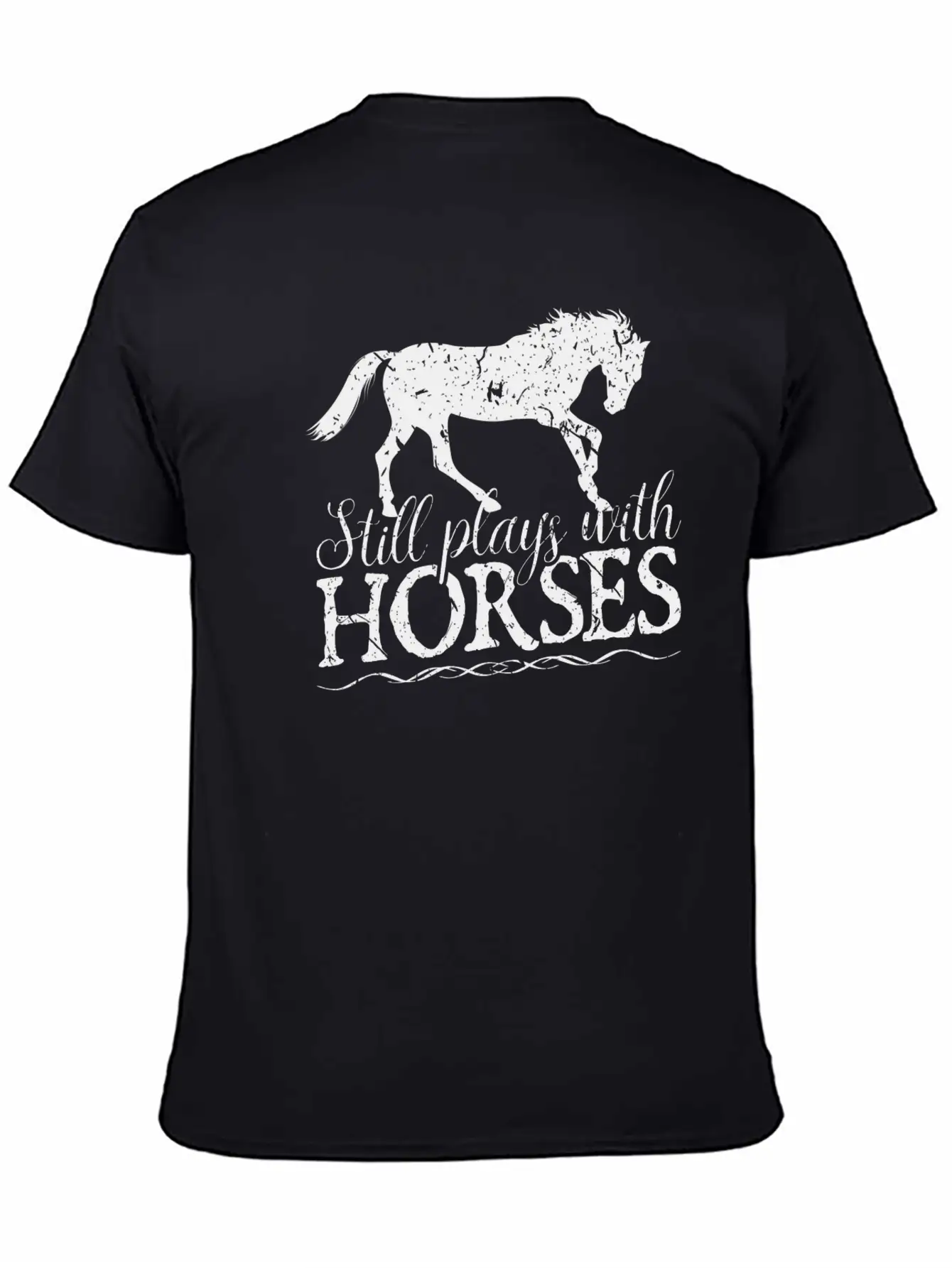 Still Plays With Horses Rider Equestrian Unisex Casual T-Shirt – Clean Design For Daily Comfort