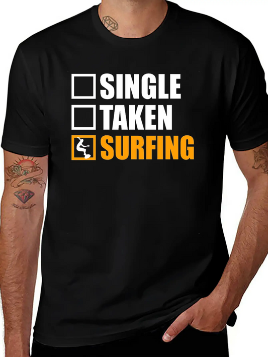 Surfing Is My Girlfriend Unisex Casual T-Shirt – Clean Design For Daily Comfort