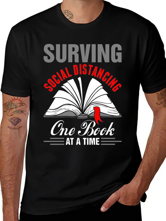 Surviving Social Distancing One Book Time Tshirt Unisex Casual T-Shirt – Clean Design For Daily Comfort