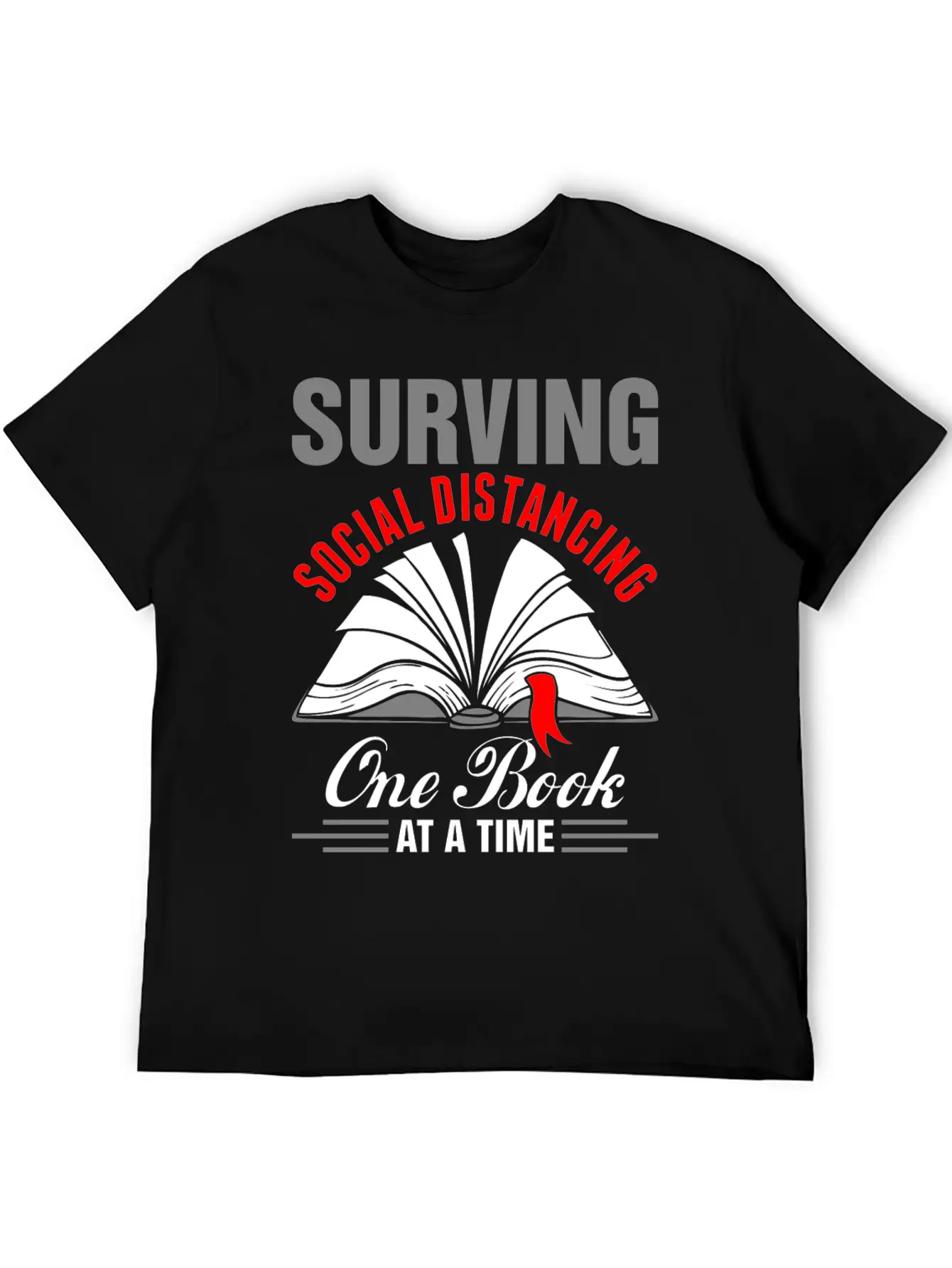 Surviving Social Distancing One Book Time Tshirt Unisex Casual T-Shirt – Clean Design For Daily Comfort