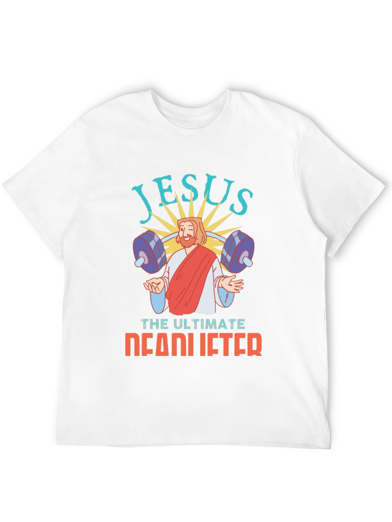 Jesus The Ultimate Deadlifter Graphic Tee