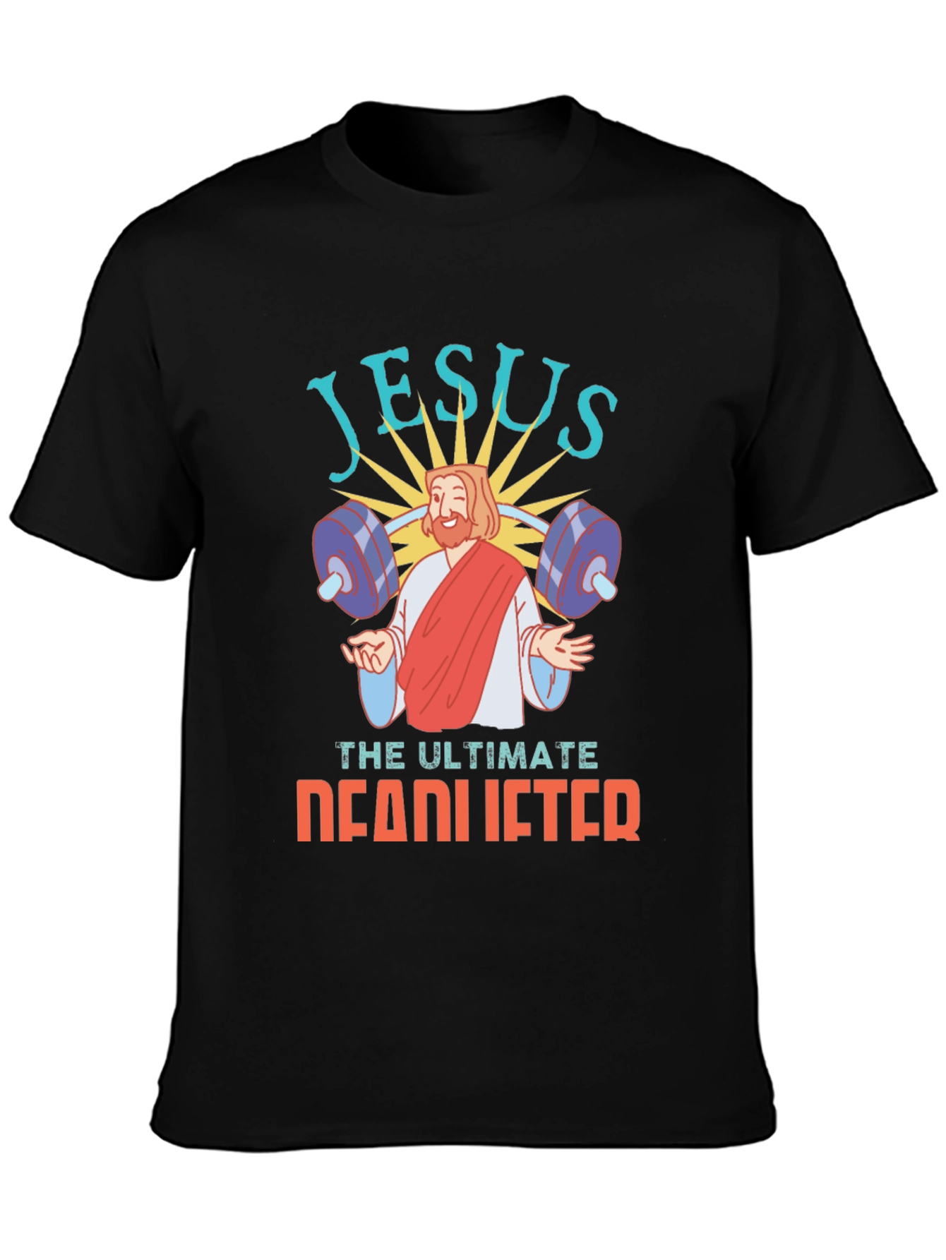 Jesus The Ultimate Deadlifter Graphic Tee