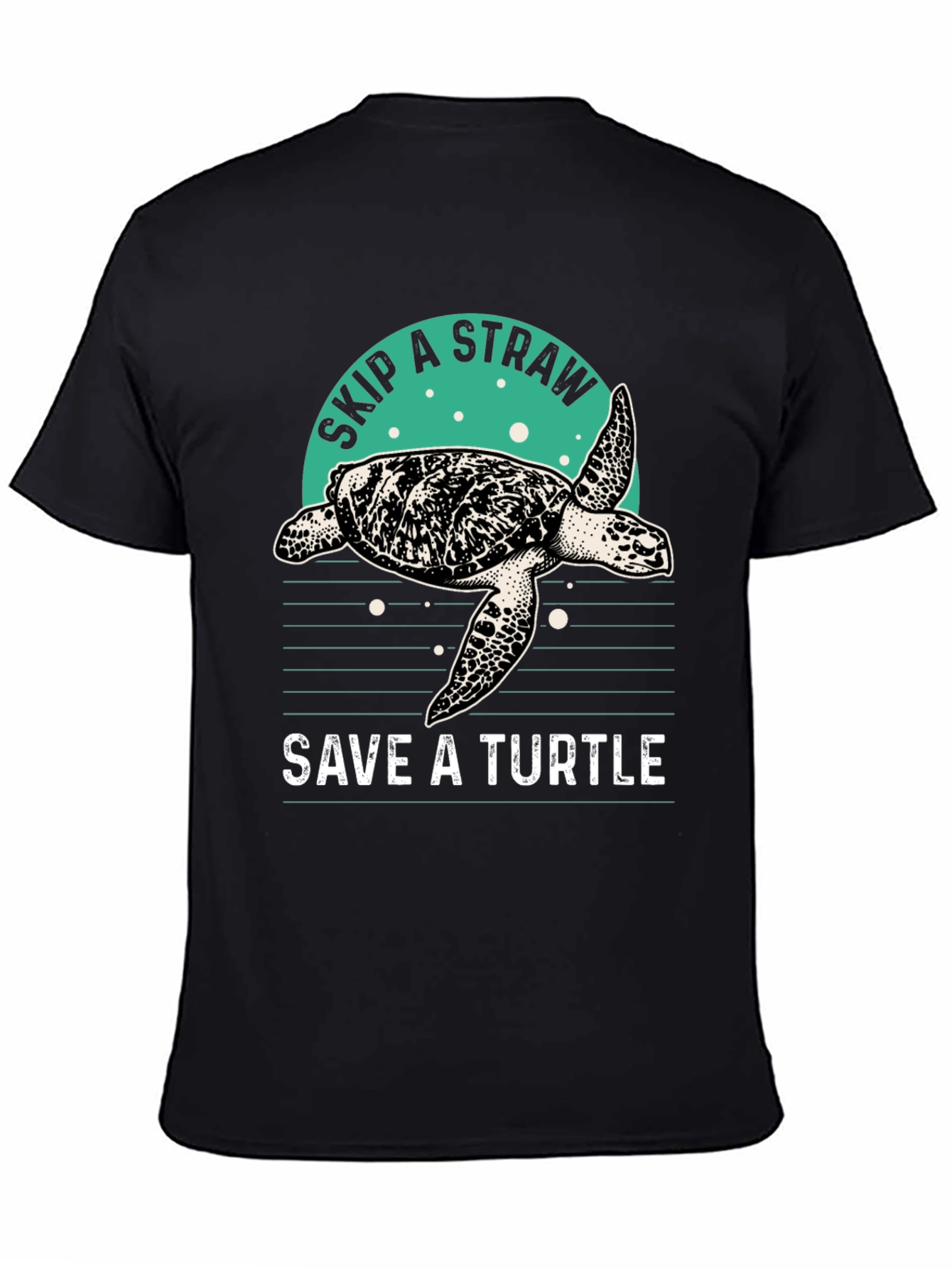 Save a Turtle T-Shirt - Skip a Straw