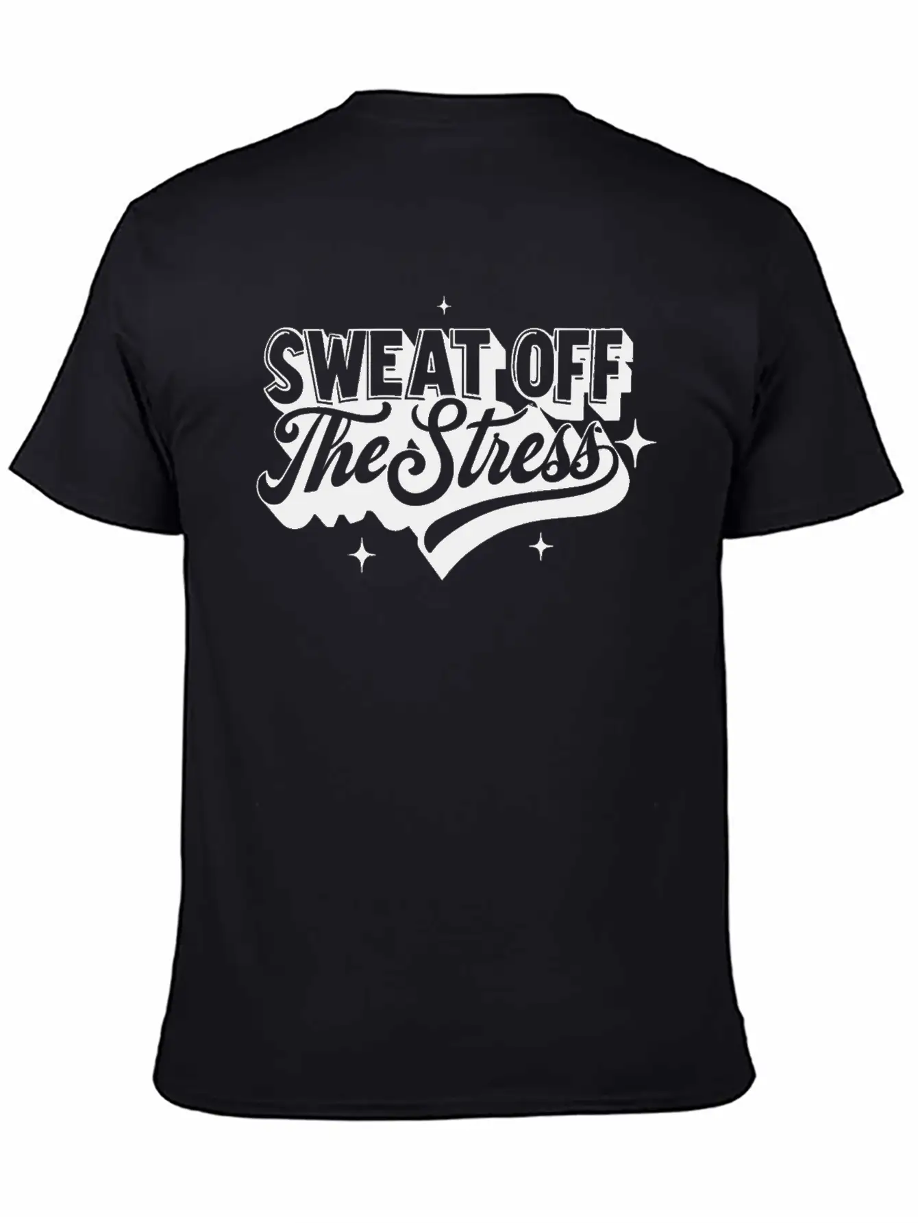 Sweat Off The Stress: Self Care Unisex Casual T-Shirt – Clean Design For Daily Comfort