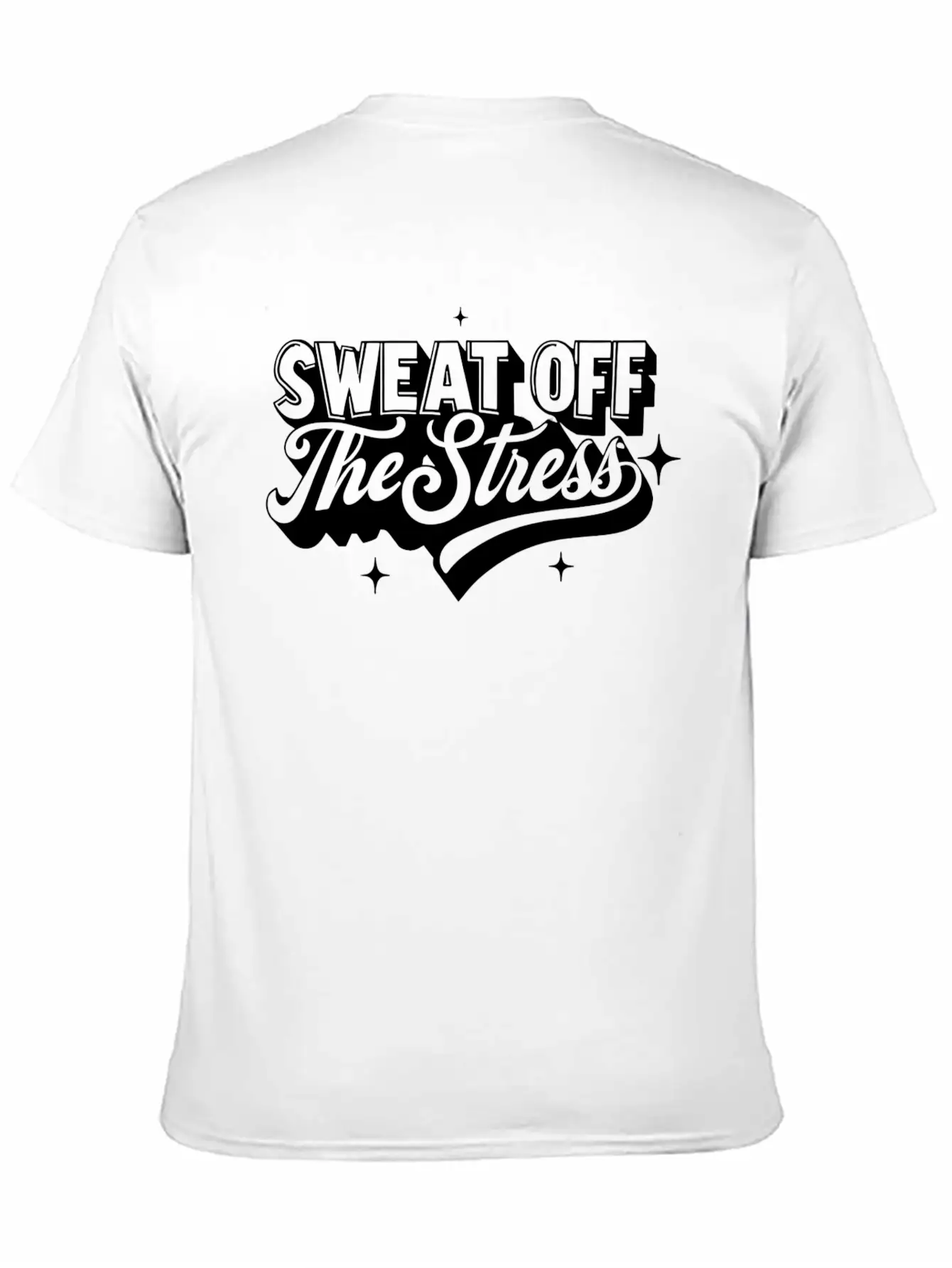 Sweat Off The Stress: Self Care Unisex Casual T-Shirt – Clean Design For Daily Comfort